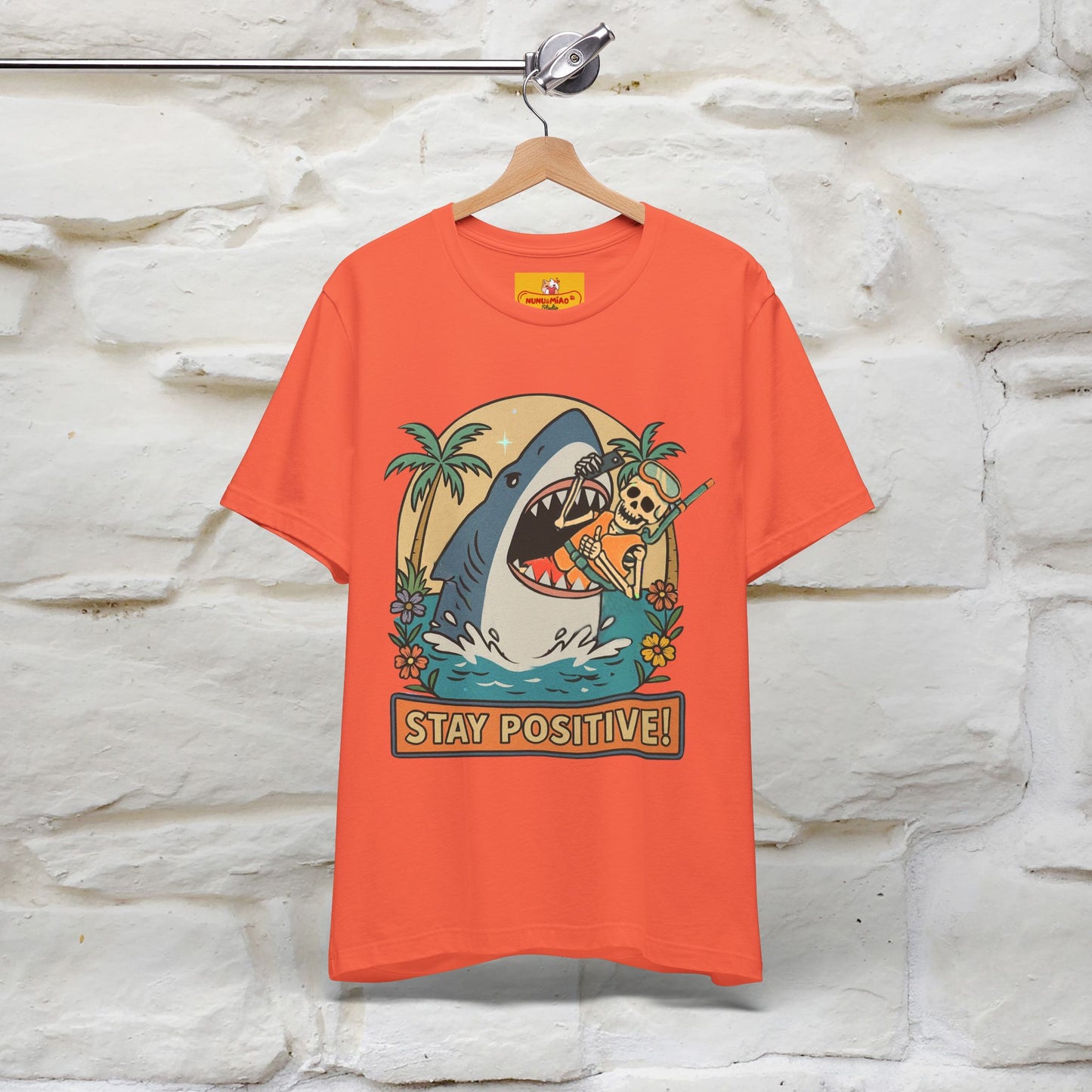 "Stay Positive" Funny T-shirt |Nunu&Miao Studio - Nunu&Miao Studio