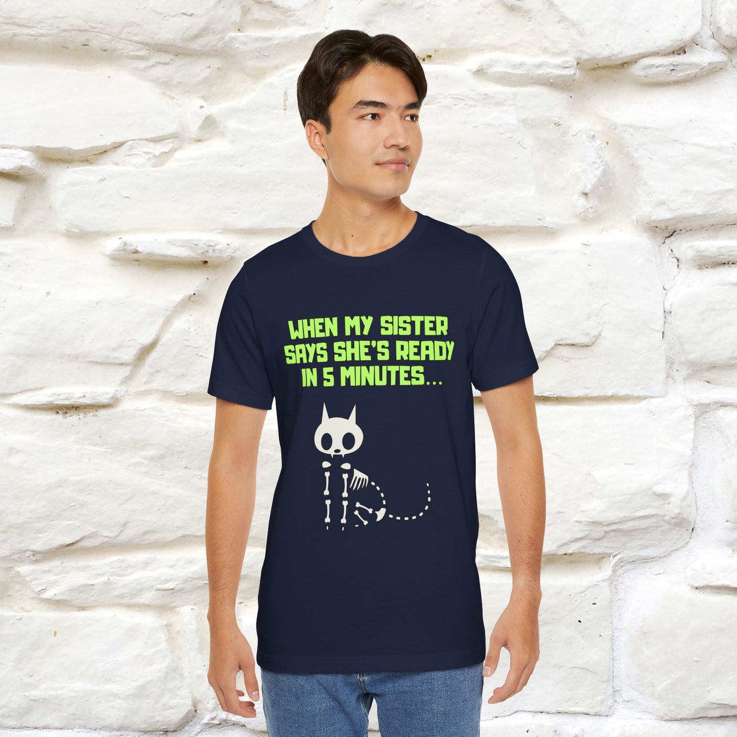 “When my sister says she’s ready in 5 minutes…” | Cat T-Shirt | Nunu&Miao Studio