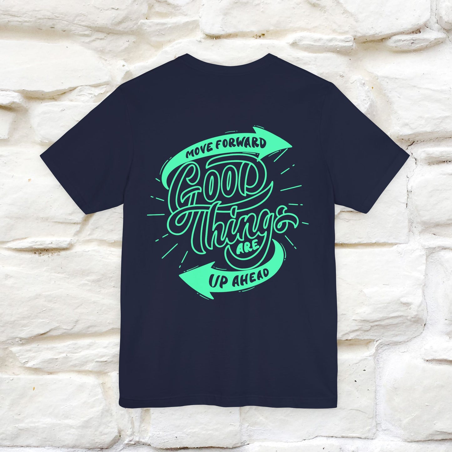 "Move Foreward Good Things Are Up Head" Cat T-Shirt| Front & Back Design | Nunu&Miao Studio