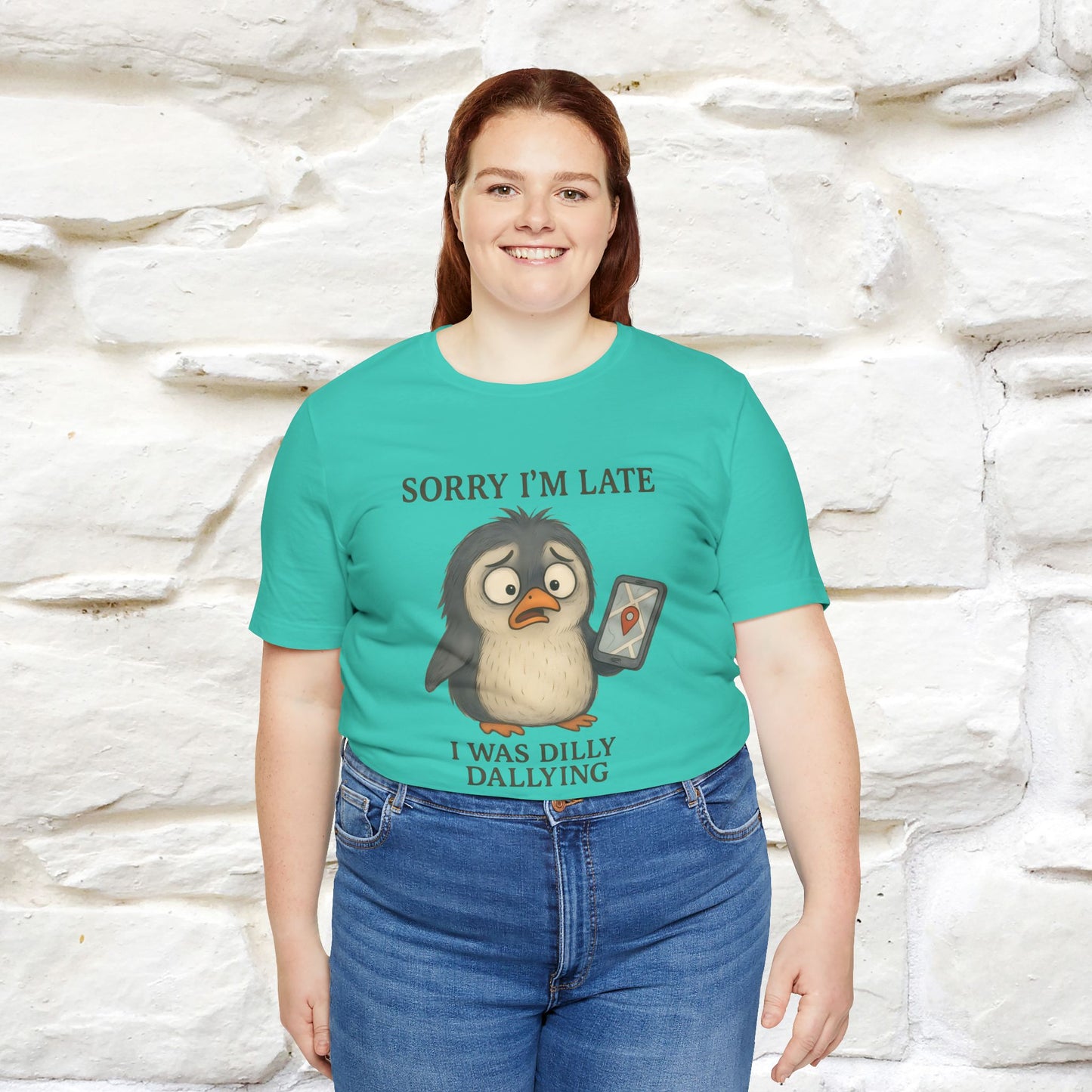 "Sorry I am Late, I was Dilly Dallying" Funny T-shirt |Nunu&Miao Studio - Nunu&Miao Studio