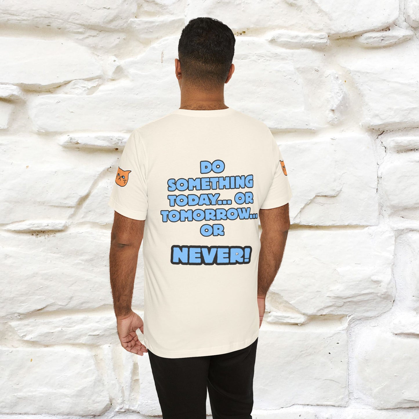 "Do something today… or tomorrow… or never." Cat T-Shirt| Front & Back Design | Nunu&Miao Studio