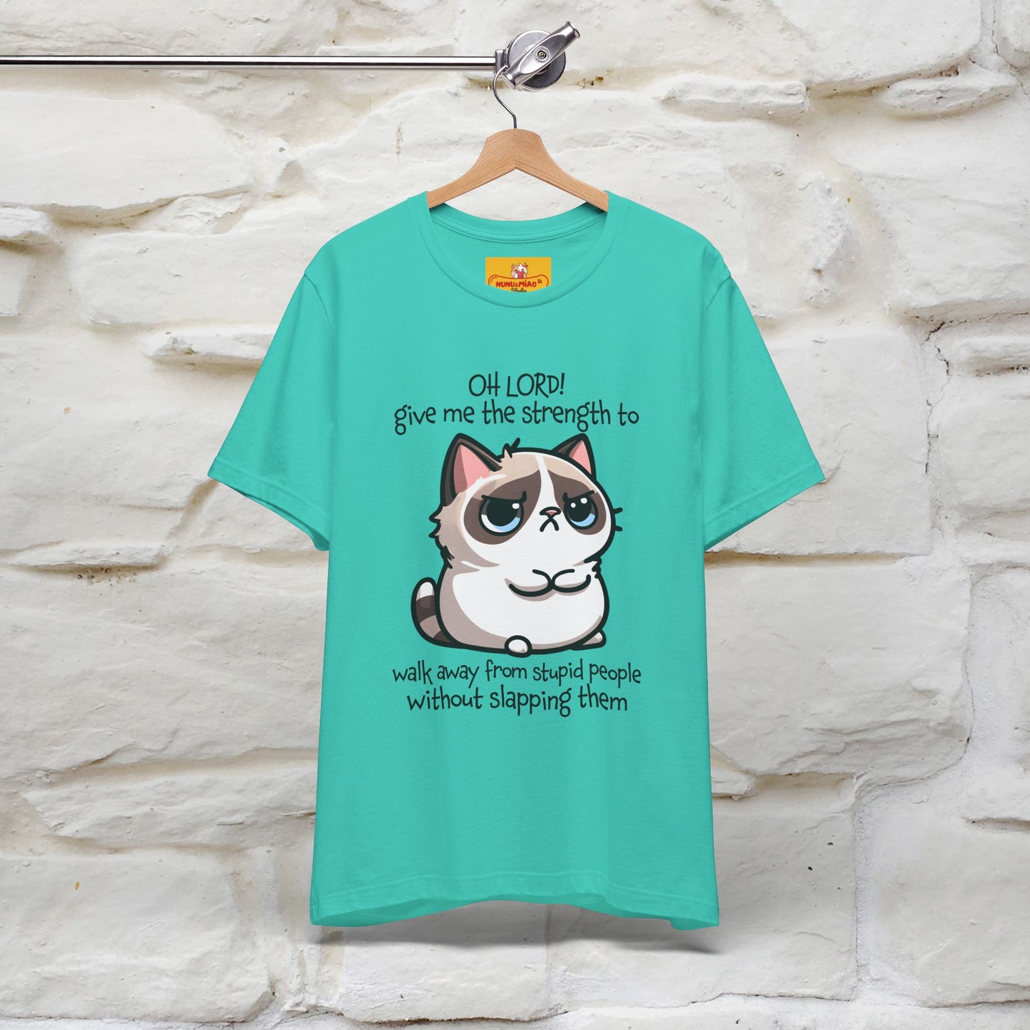 ''Oh Lord! Give Me Strength to ...'' Cat T-Shirt | | Nunu&Miao Studio