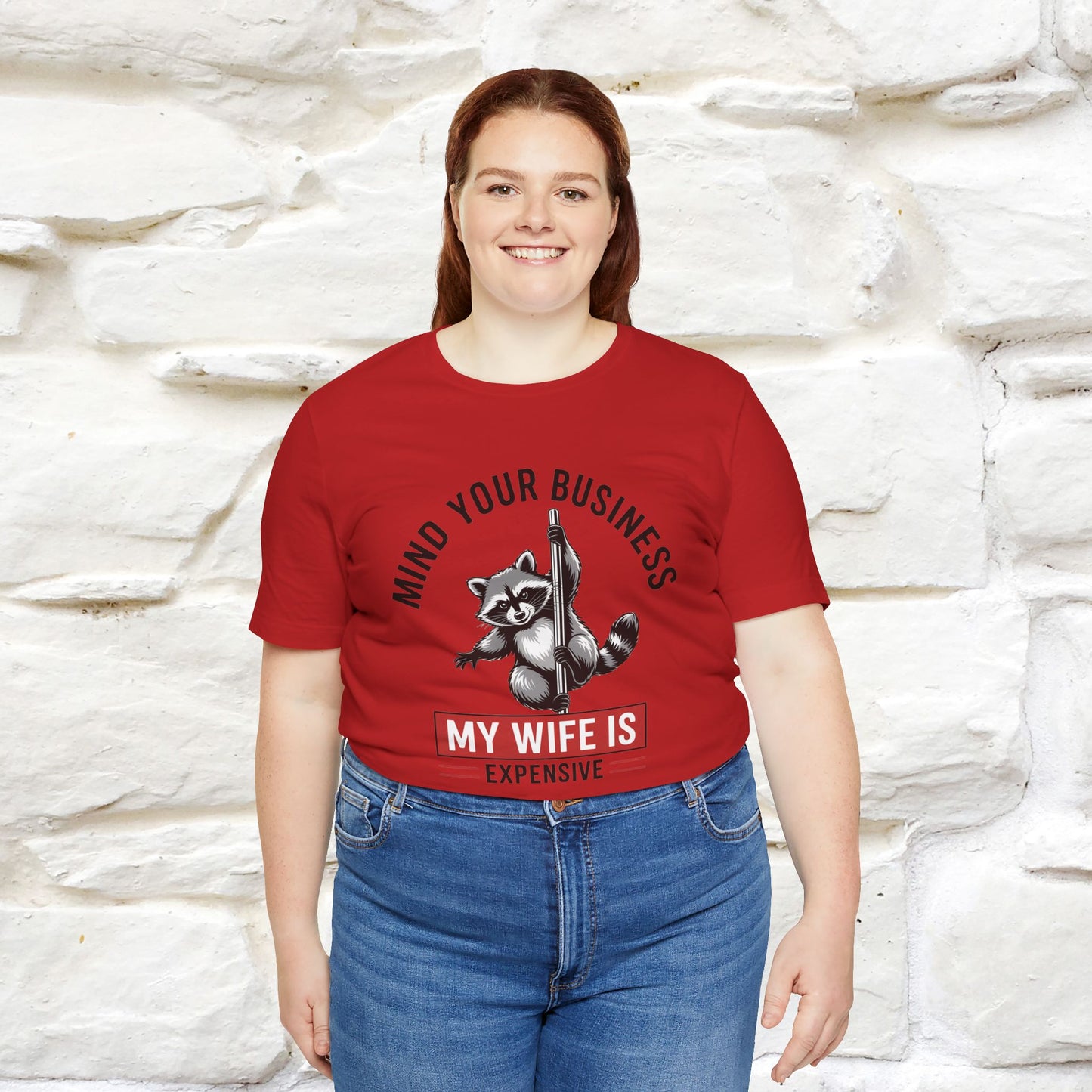 "Mind Your Business My Wife Is Expencive" Funny T-shirt |Nunu&Miao Studio