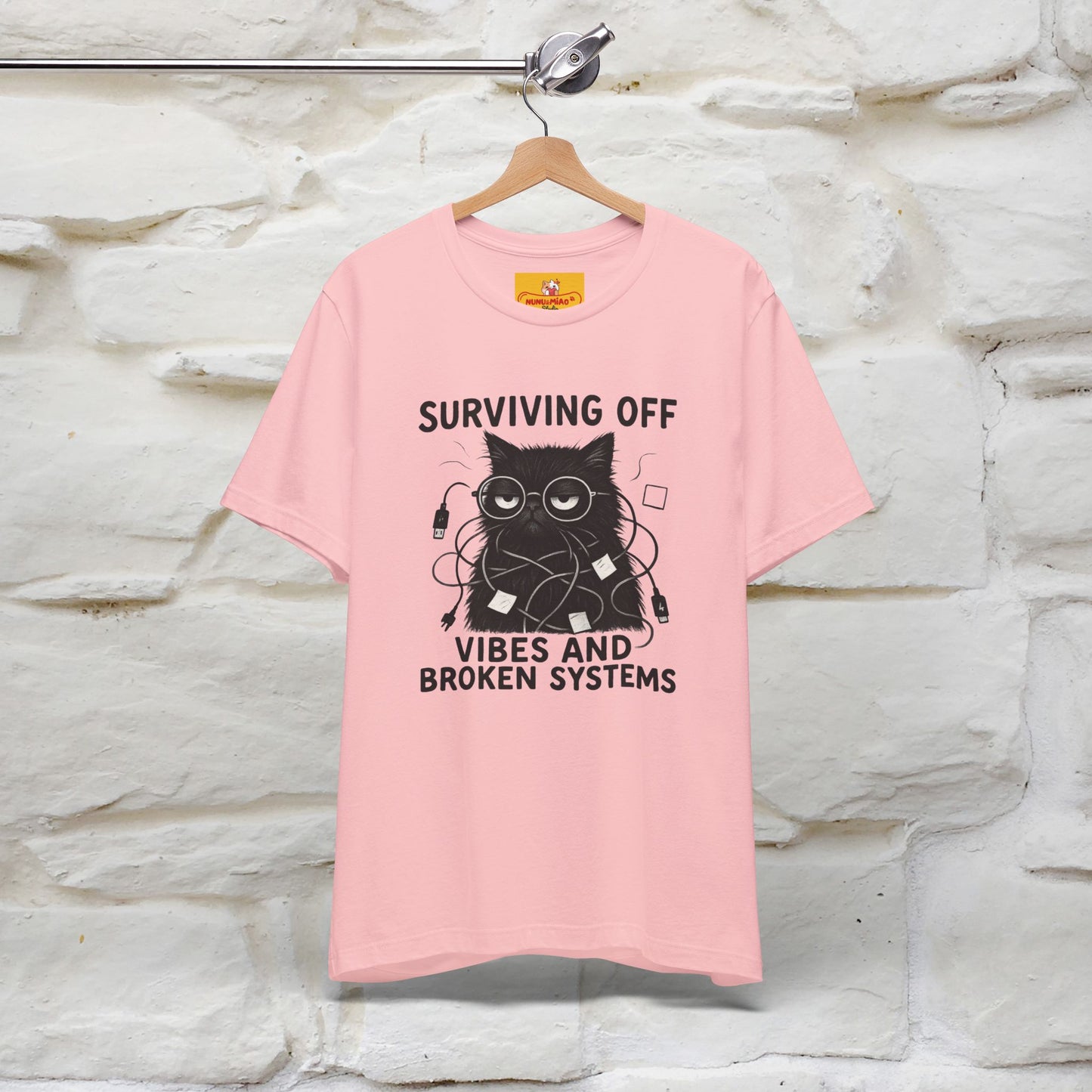 "Surviving Off...Vibes And Broken .. " |Cat T-Shirt | Nunu&Miao Studio
