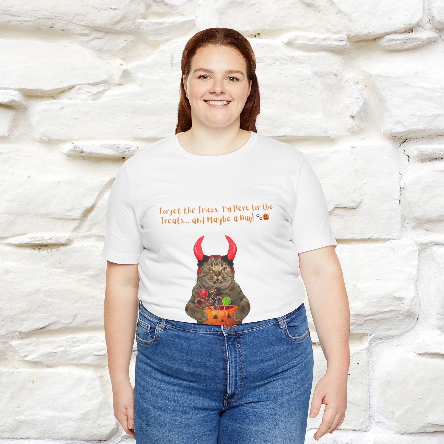 ''Forget The Tricks I am Here For The Treats ...And Maybe A Nap!'' Cat T-shirt for Men and Women 100% Cotton* - Nunu&Miao Studio