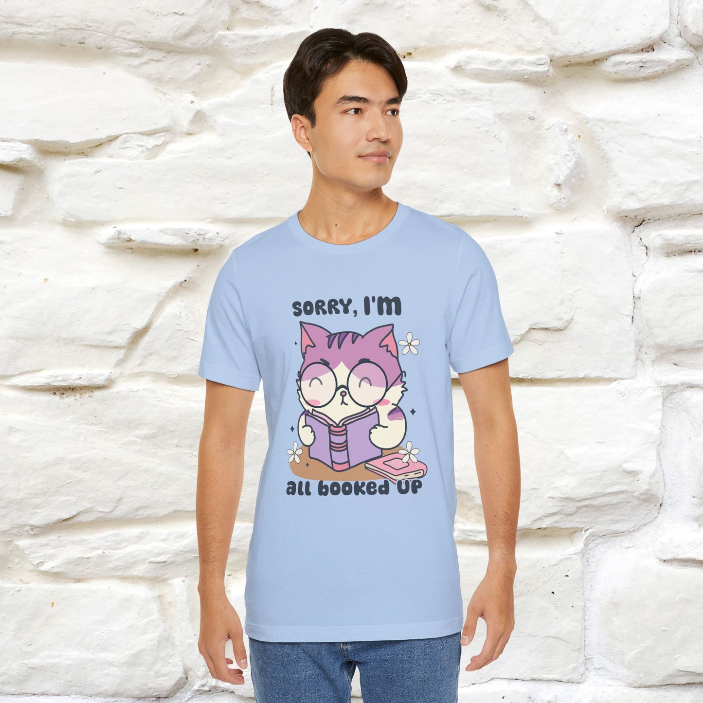 ''Sorry I am All Booked Up| Cute Cat T-Shirt |Nunu&Miao Studio