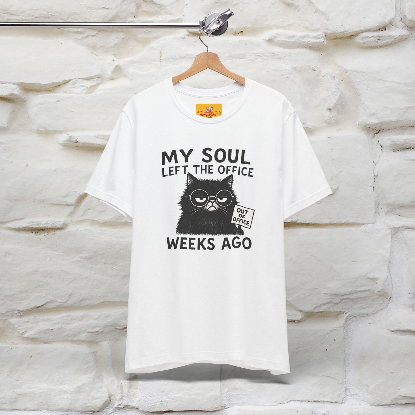 "My Soul Left The Office..." |Funny Cat T-Shirt | Nunu&Miao Studio