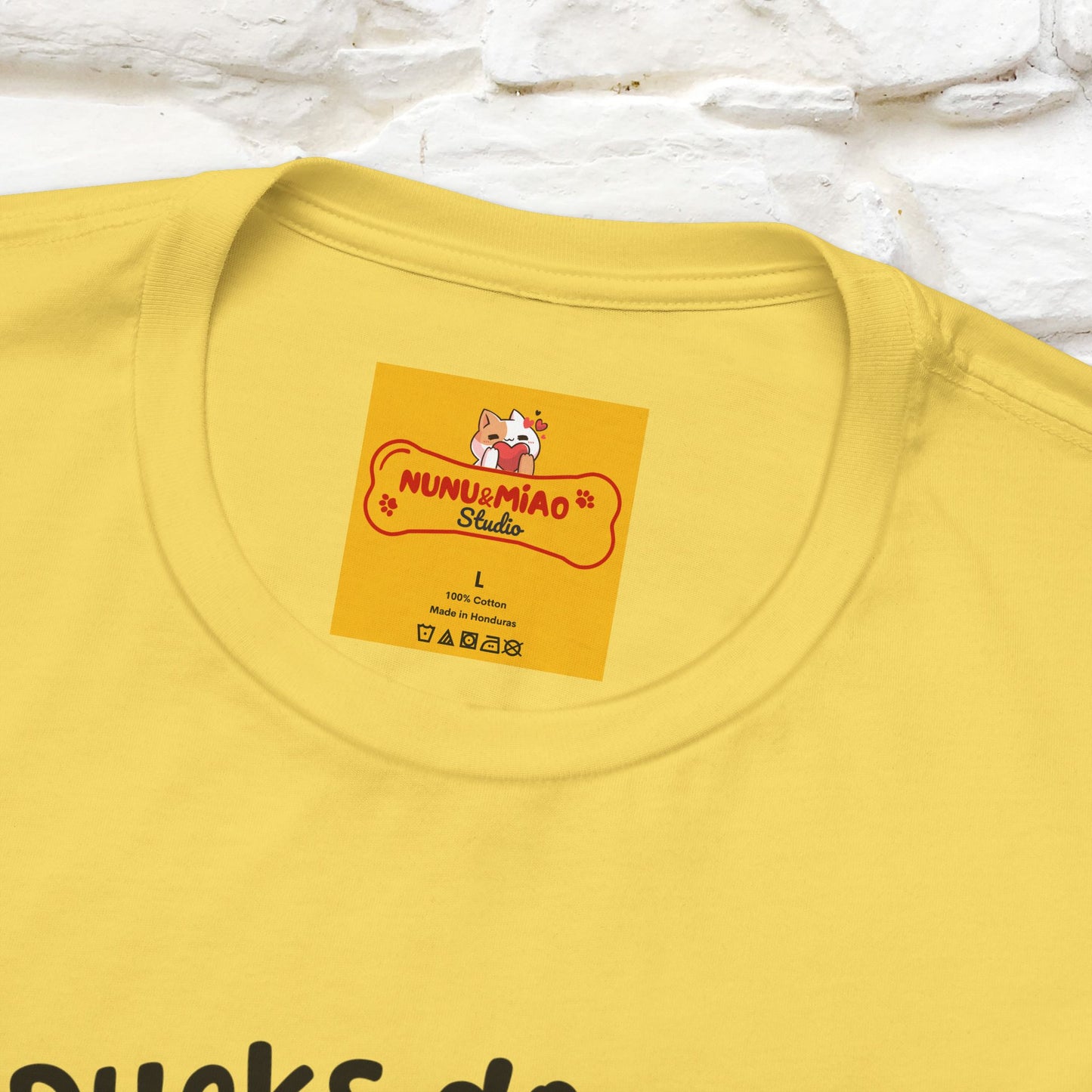"My Duck Don't Even Know What A Row Is" Funny T-shirt |Nunu&Miao Studio