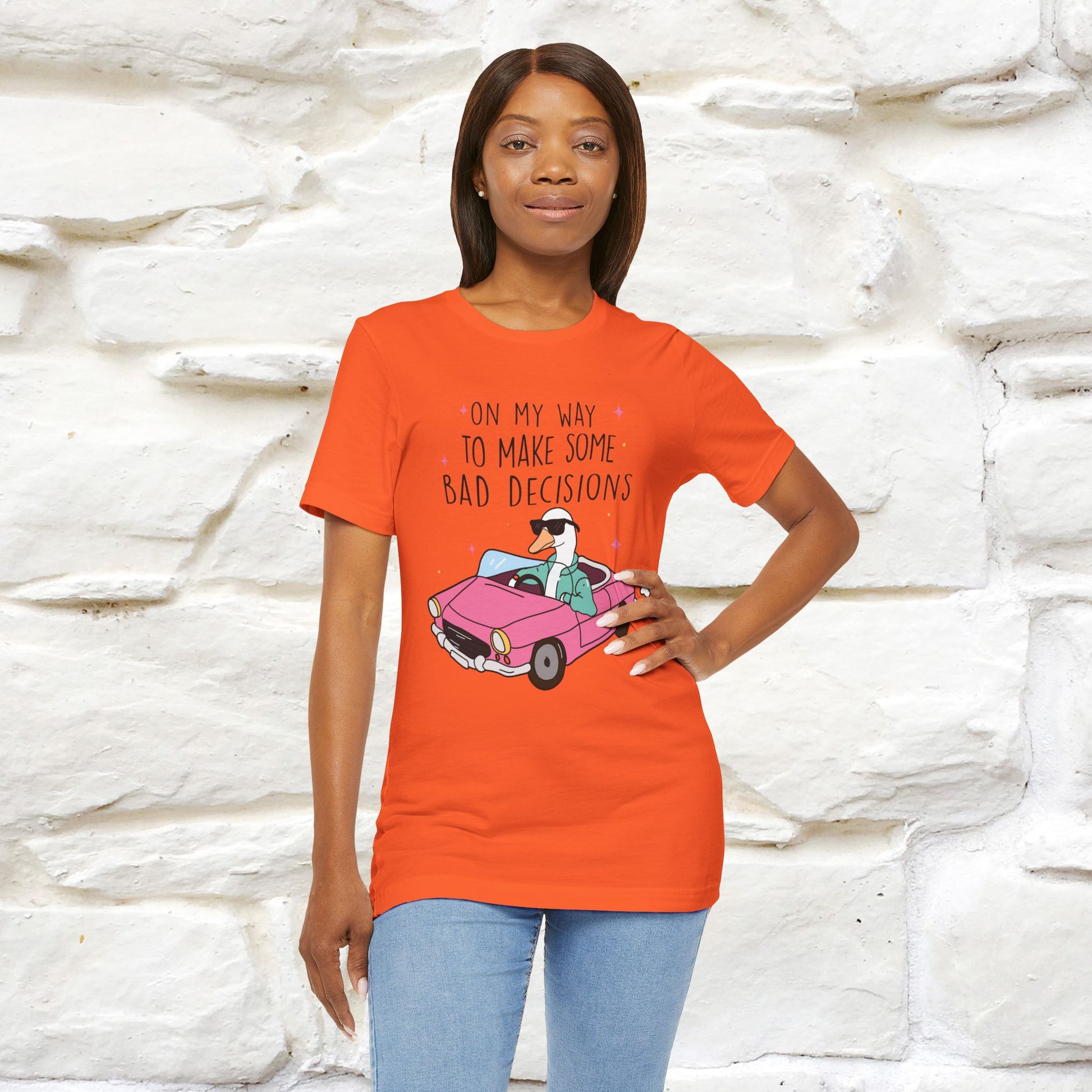 "On My Way To Make Some Bad Decisons"  Funny T-shirt |Nunu&Miao Studio - Nunu&Miao Studio