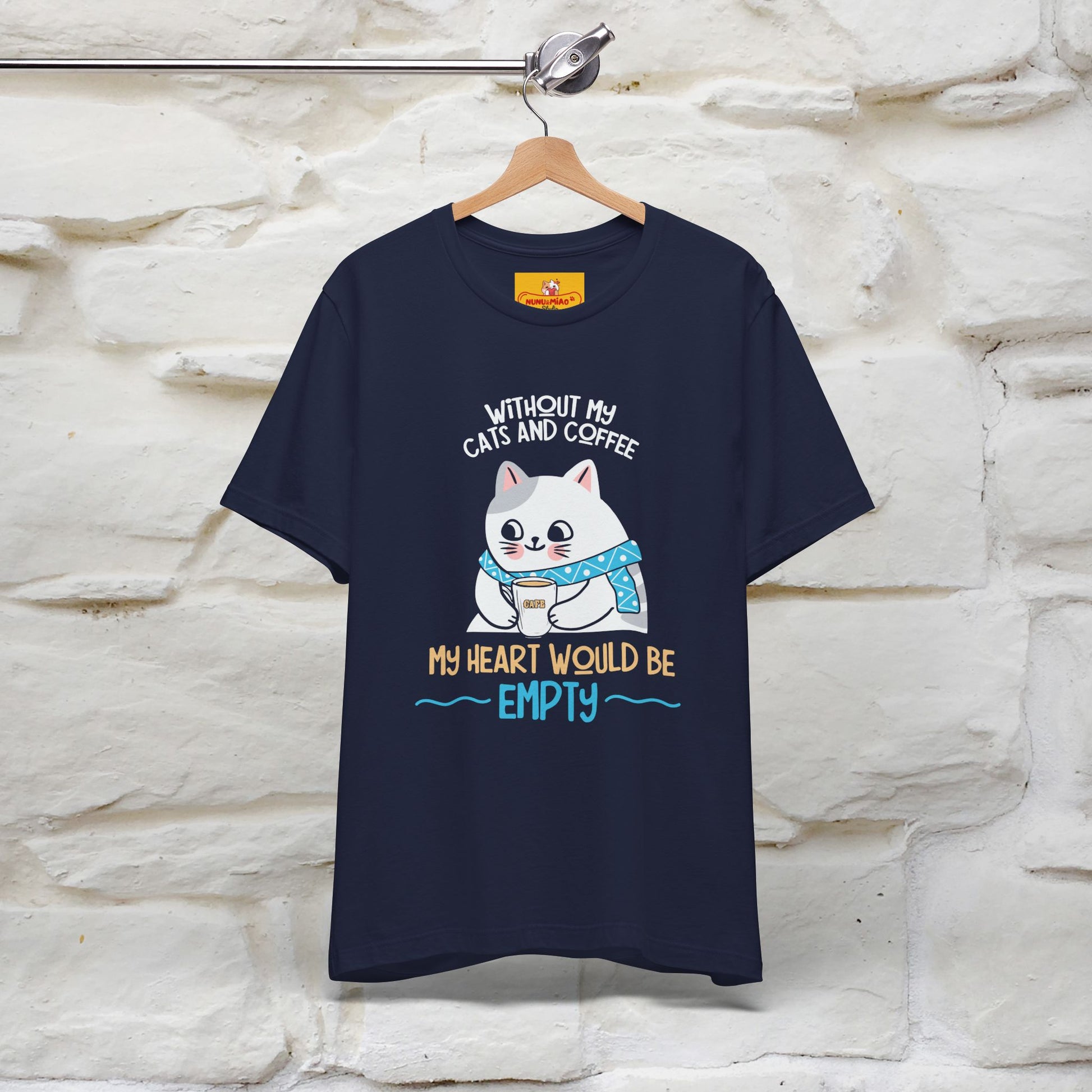 "Without My Cats and Coffee, My Heart Would Be Empty" Cat T-shirt | Nunu&Miao Studio - Nunu&Miao Studio