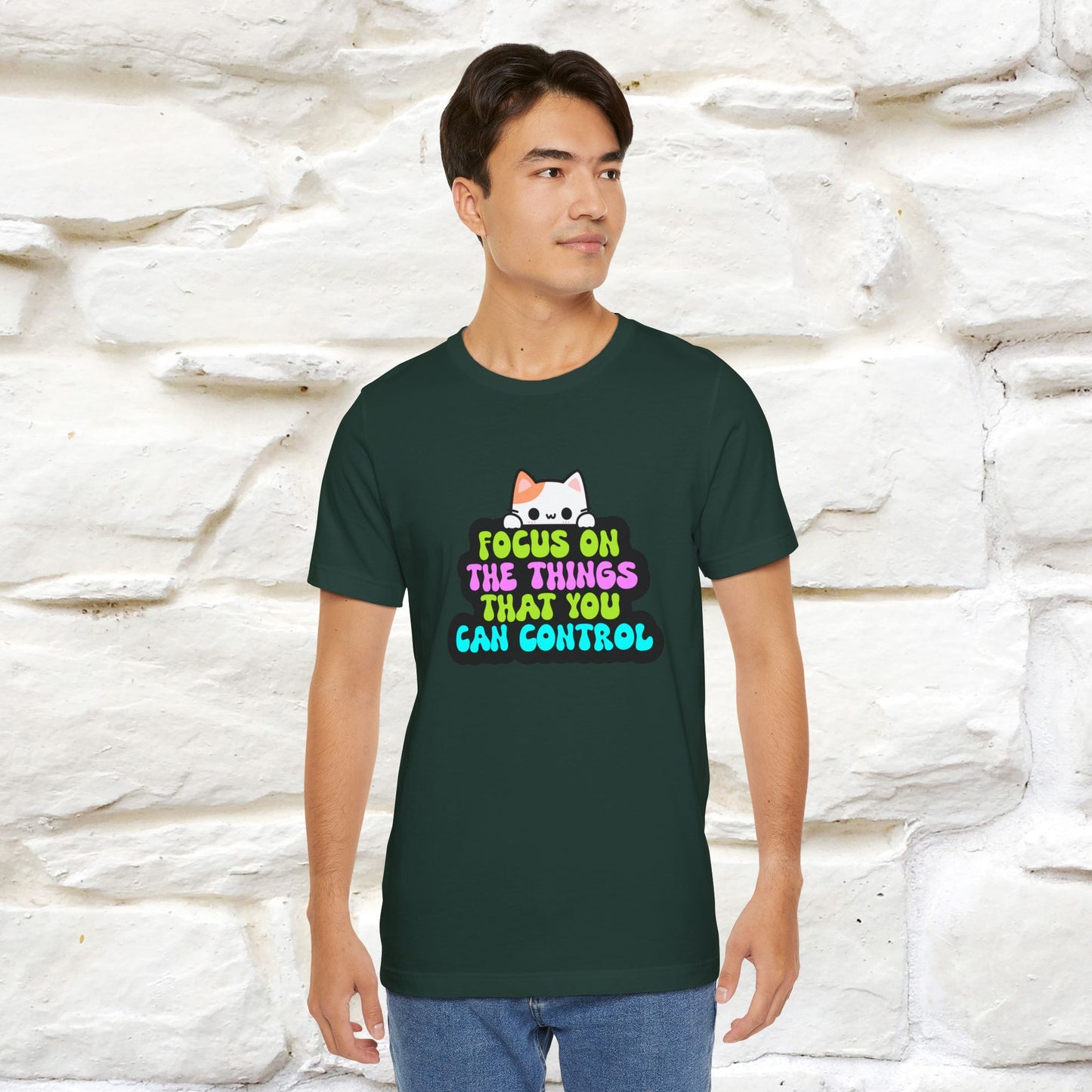 "Focus On The Things That You Can Control" T-shirt for Men & Women | 100% Cotton* - Nunu&Miao Studio
