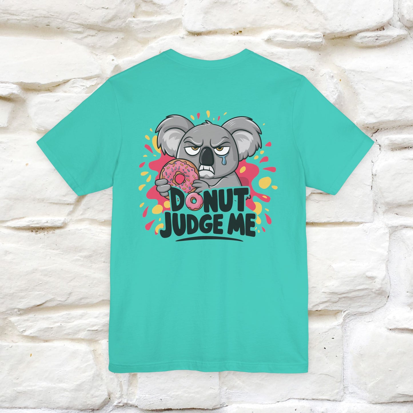 "Donut Judge Me " |Funny T-Shirt | Front & Back Design | Nunu&Miao Studio