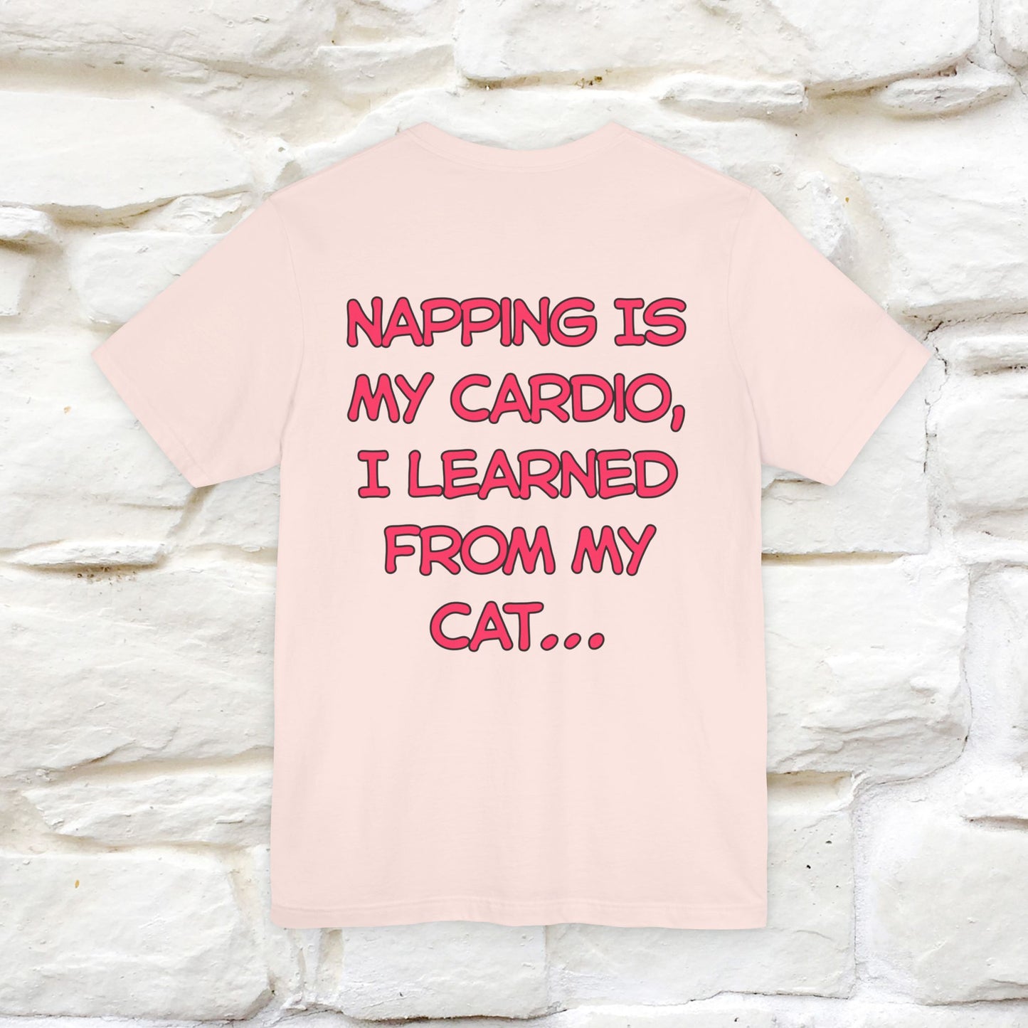 "Napping Is My Cardio, I Learned From My Cat…" Funny Cat T-shirt | Nunu&Miao Studio