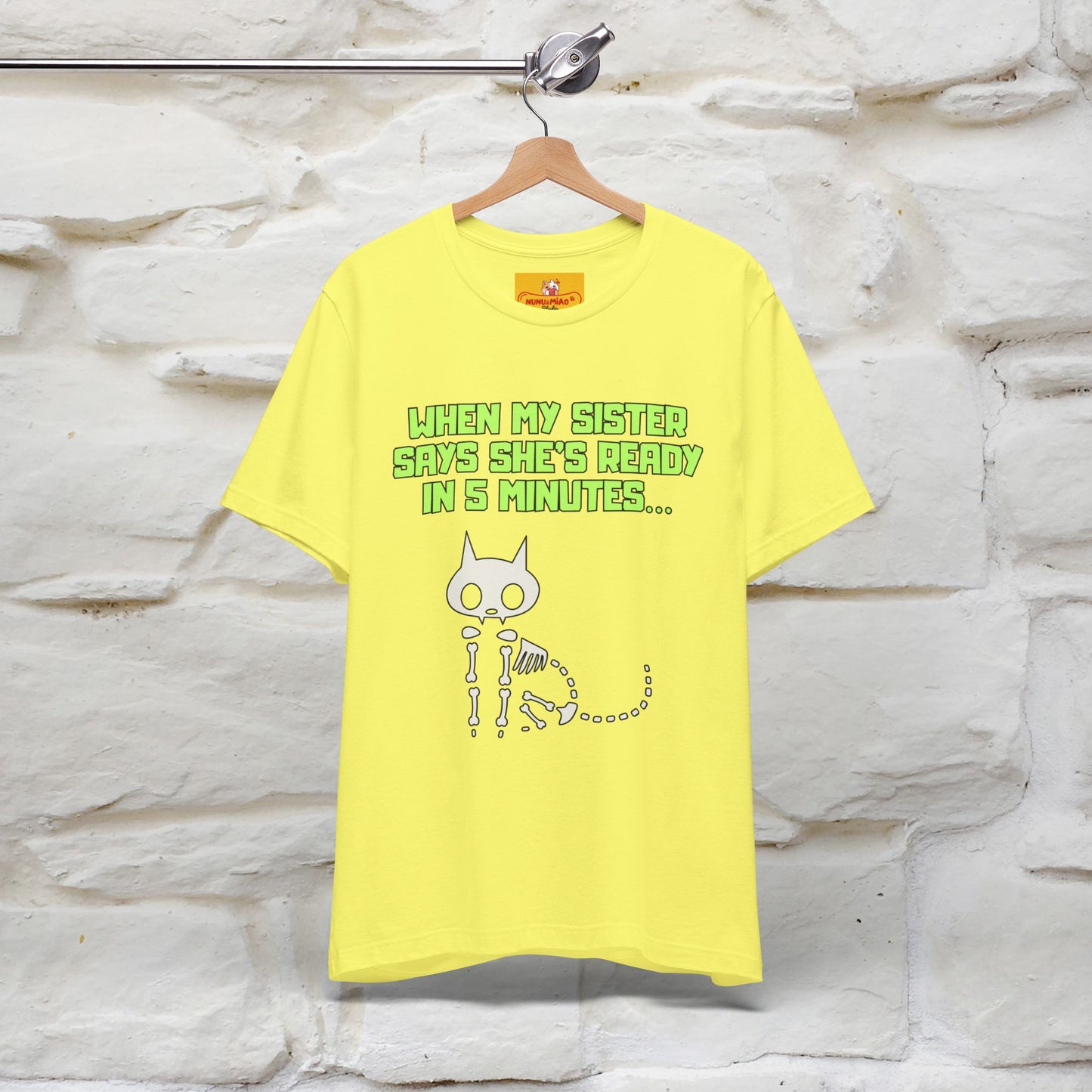 “When my sister says she’s ready in 5 minutes…” | Cat T-Shirt | Nunu&Miao Studio