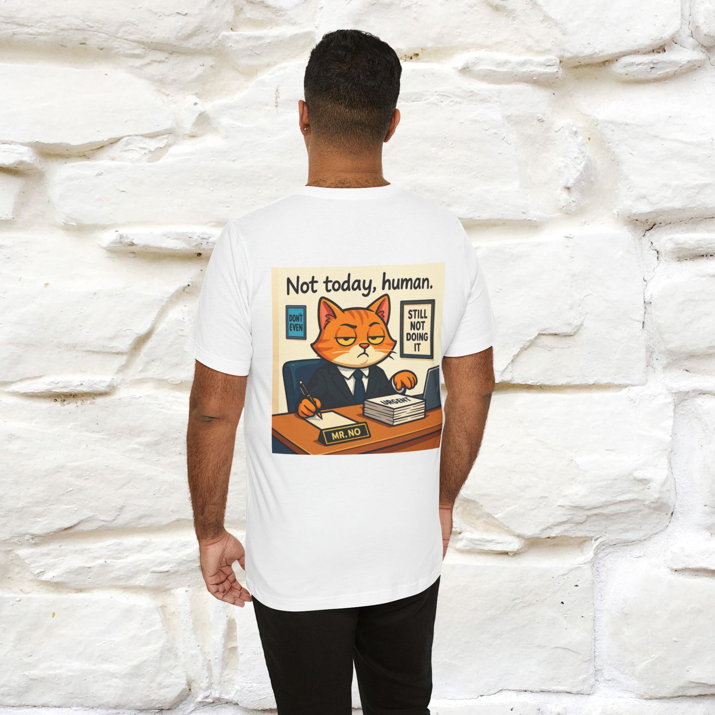 ''Not Today, Human''| Sarcastic Cat T-Shirt | Front & Back Design | Nunu&Miao Studio
