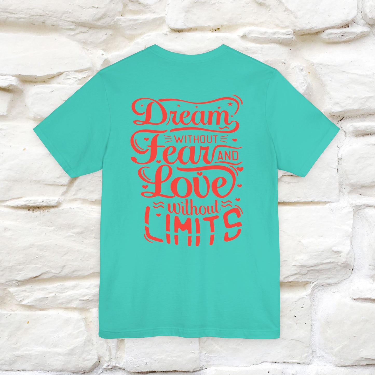 "Dream Without Fear And Love Without Limits'' Cat T-Shirt | Front & Back Design | Nunu&Miao Studio