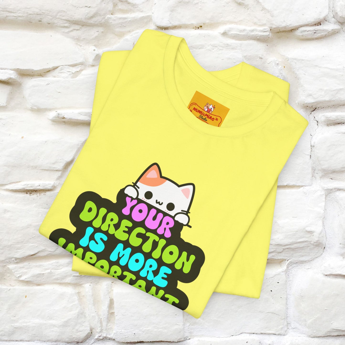 "Your Direction Is More ..." | Cat T-shirt | Nunu&Miao Studio - Nunu&Miao Studio