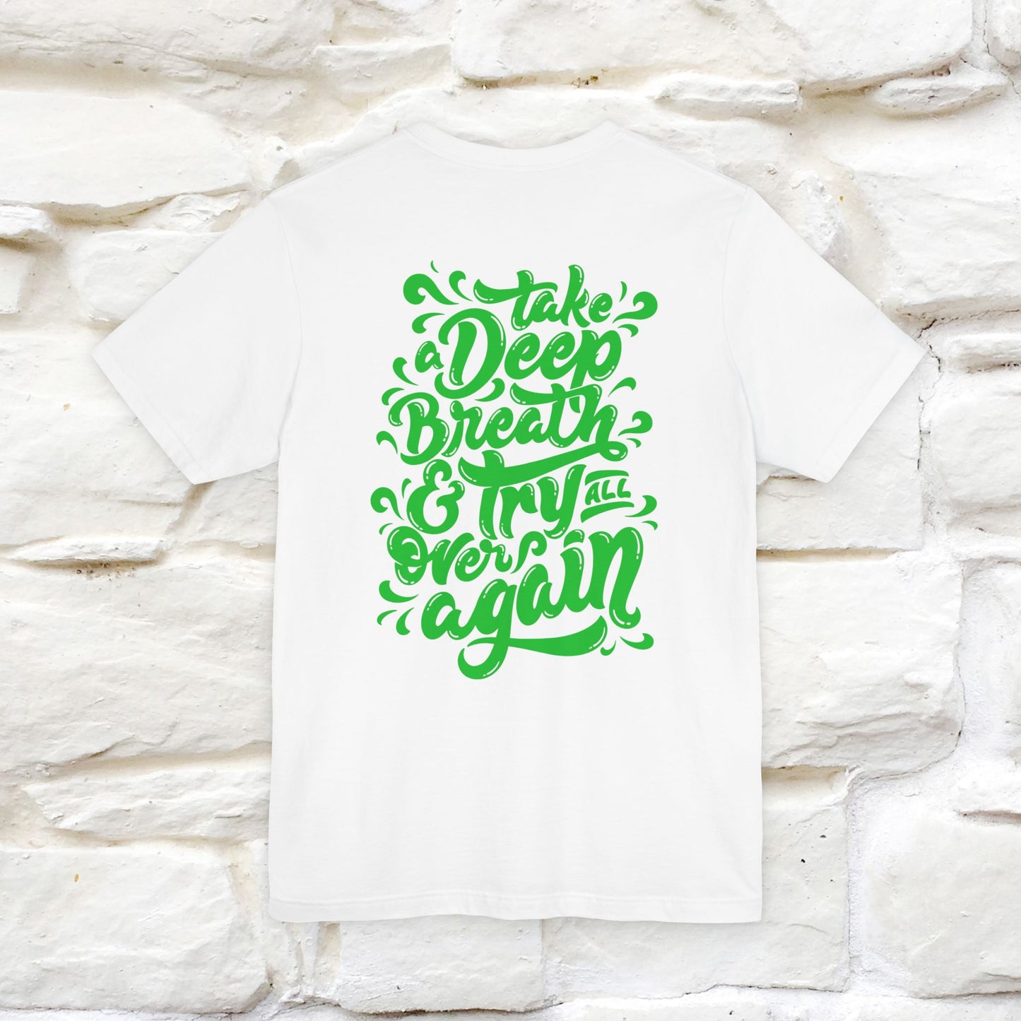 "Take a Deep Breath & Try All Over Again" Cat T-Shirt| Front & Back Design | Nunu&Miao Studio