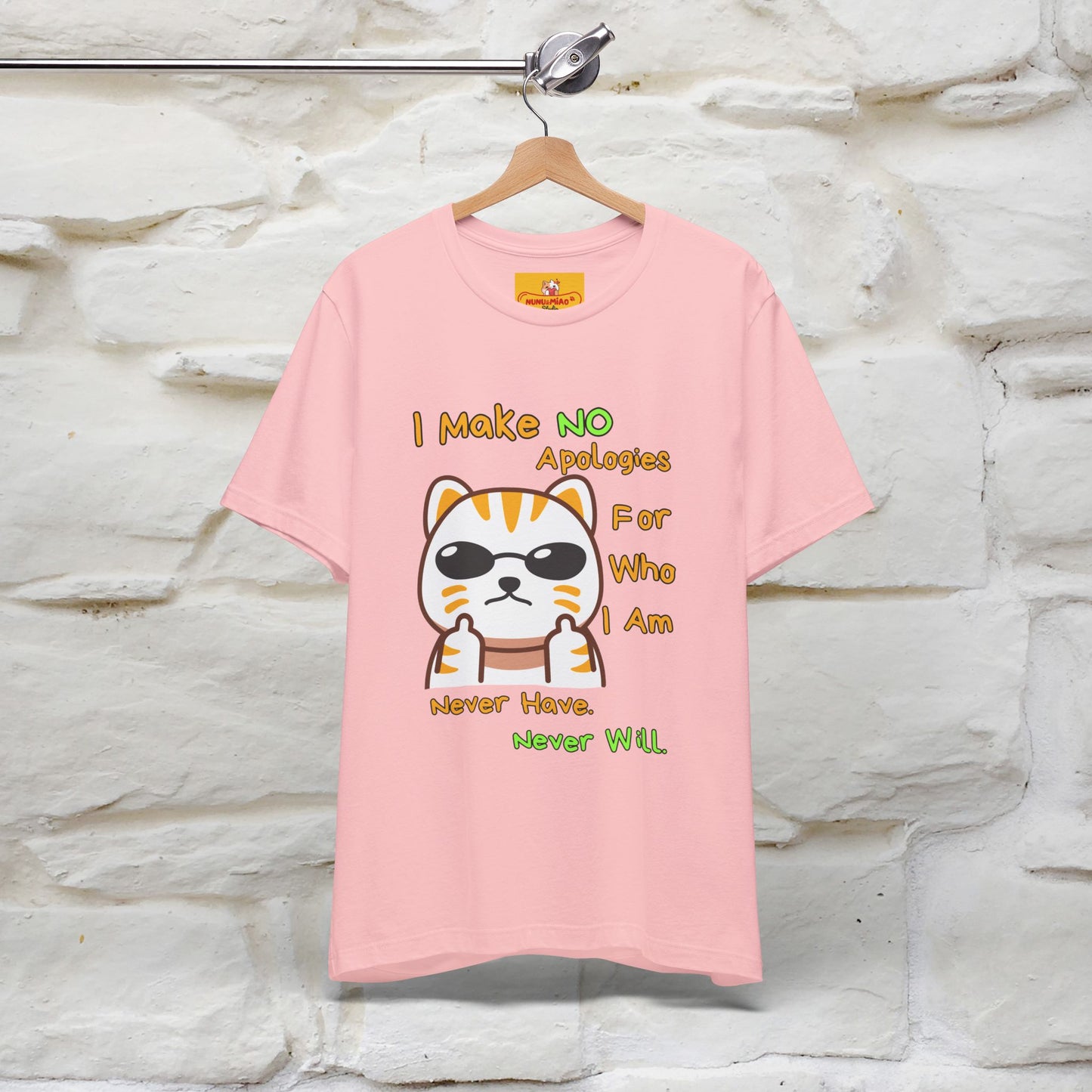 "I Make No Apologies... " |Cat T-Shirt | Nunu&Miao Studio