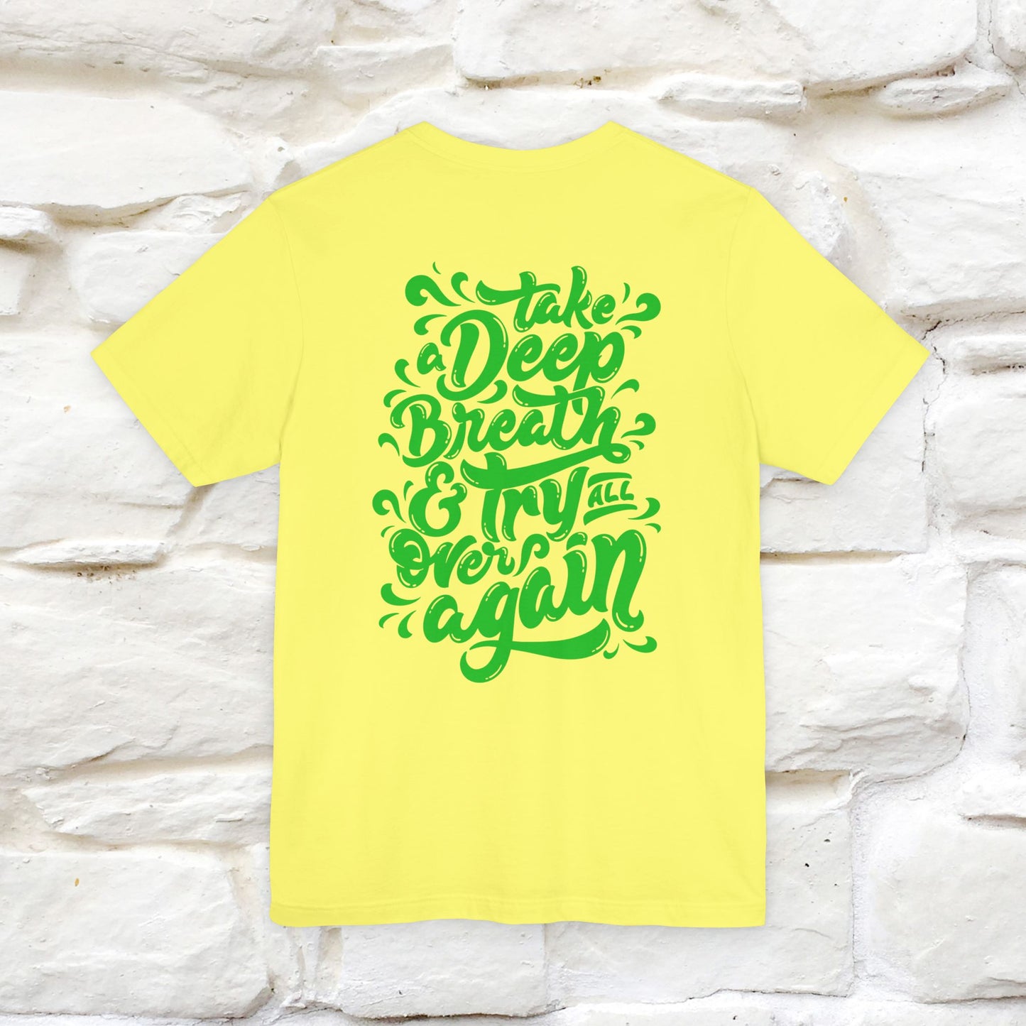 "Take a Deep Breath & Try All Over Again" Cat T-Shirt| Front & Back Design | Nunu&Miao Studio