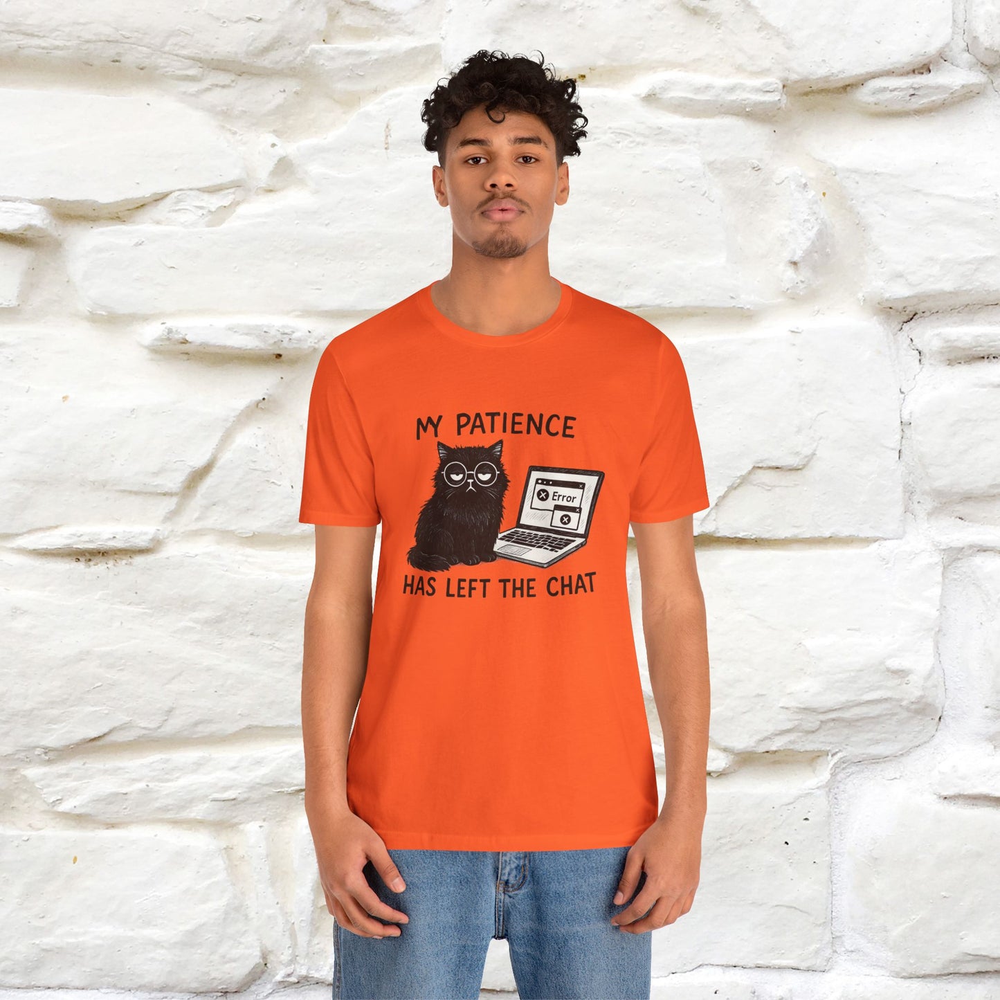 "My Patience Has Left The Chat" |Cat T-Shirt | Nunu&Miao Studio