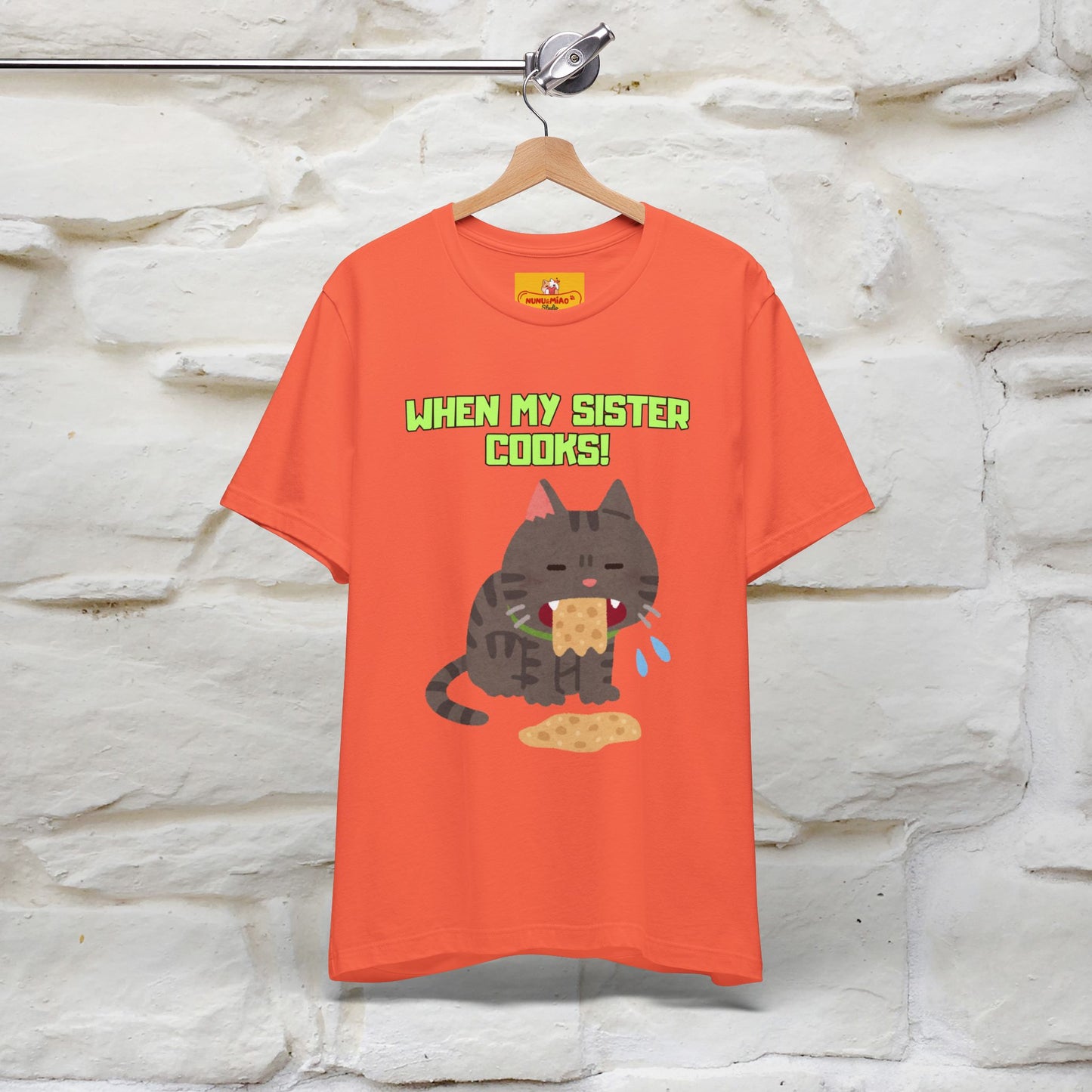 "When My Sister Cooks" Funny Cat T-shirt |Nunu&Miao Studio