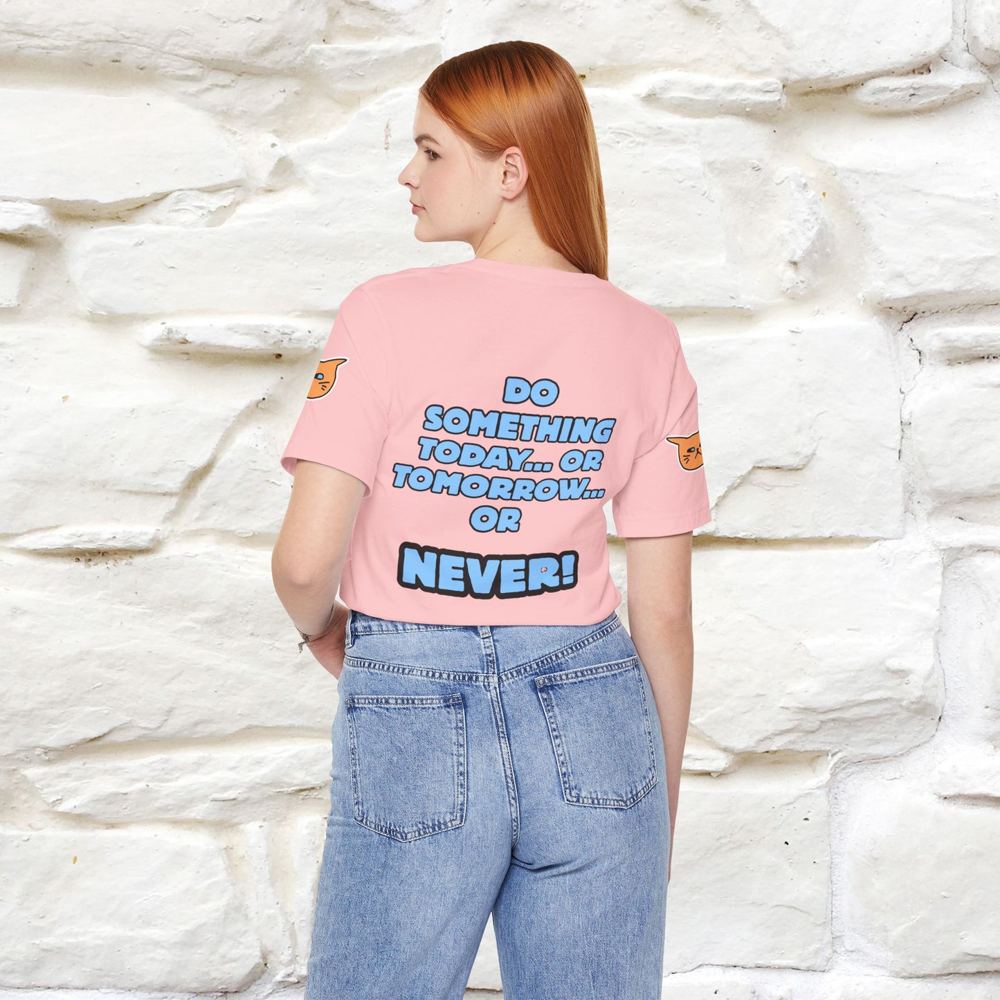 "Do something today… or tomorrow… or never." Cat T-Shirt| Front & Back Design | Nunu&Miao Studio