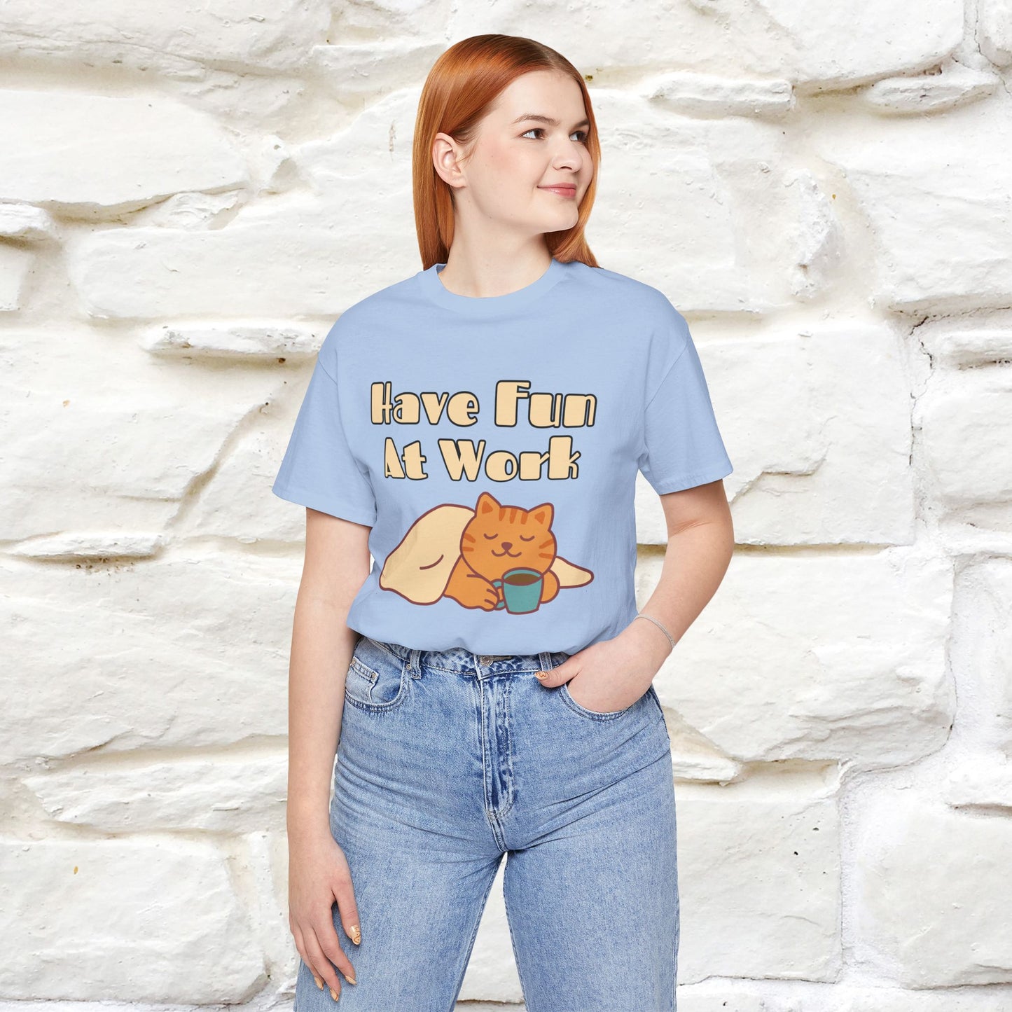 Maglietta con gatto "Have Fun At Work" per uomo e donna | 100% cotone* 🐾