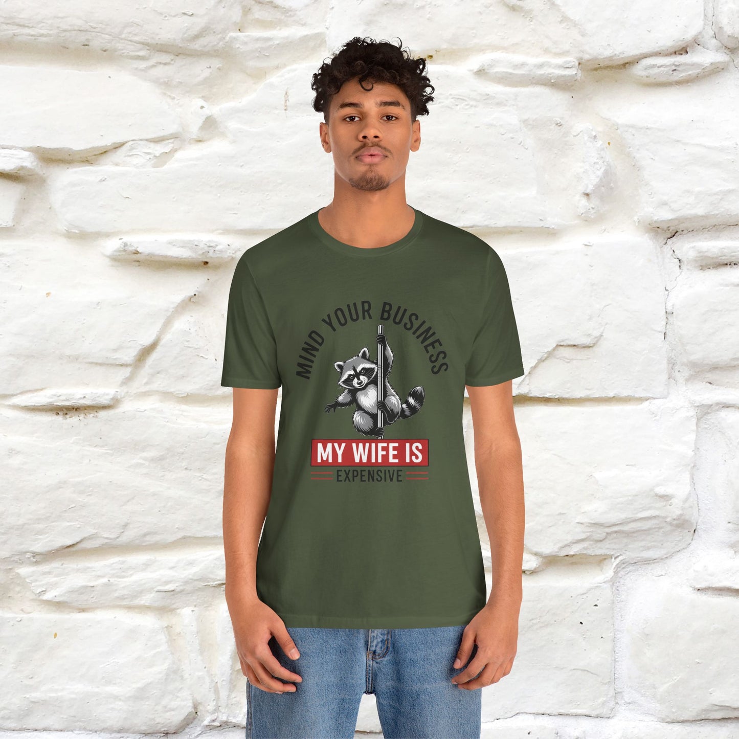 "Mind Your Business My Wife Is Expencive" Funny T-shirt |Nunu&Miao Studio