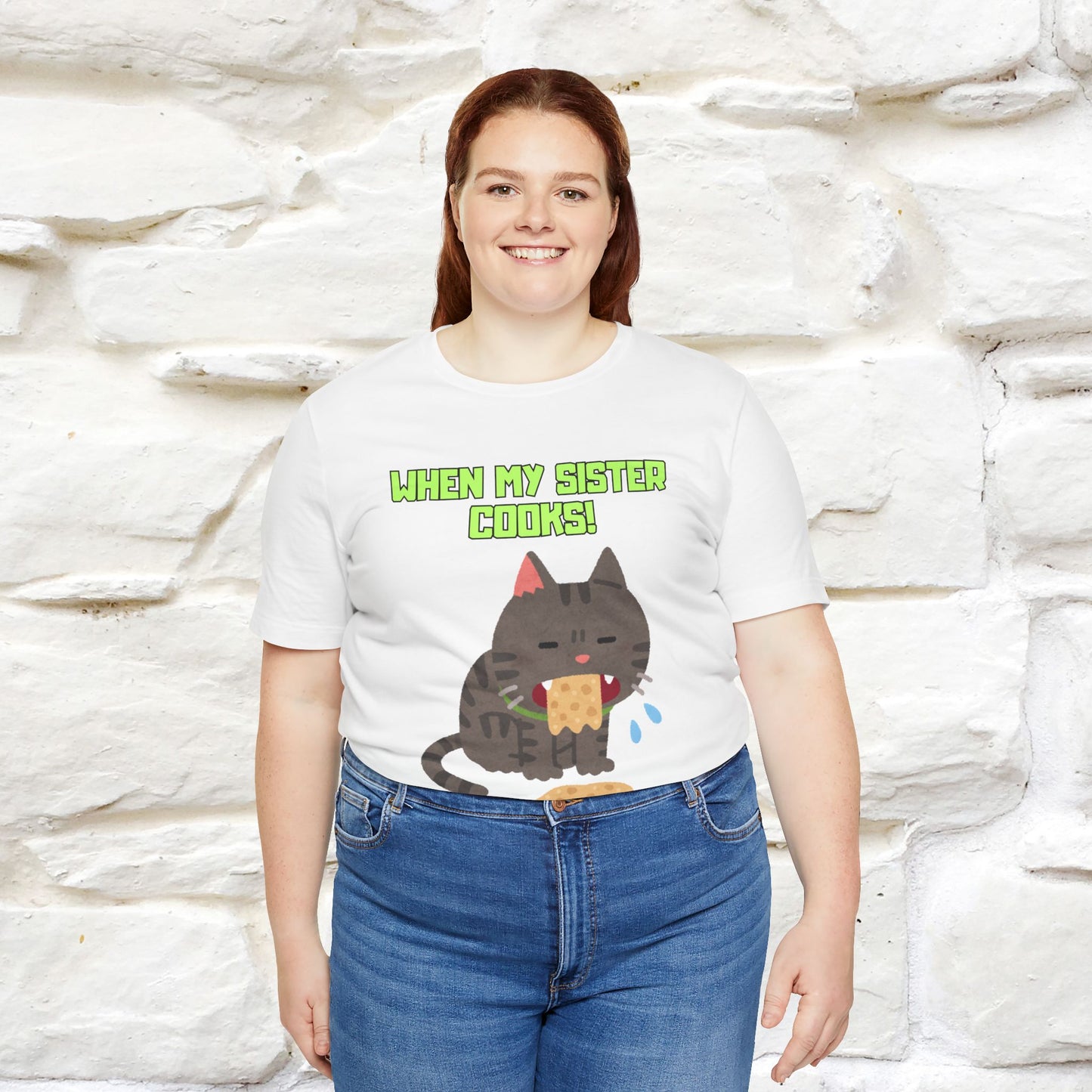 "When My Sister Cooks" Funny Cat T-shirt |Nunu&Miao Studio - Nunu&Miao Studio