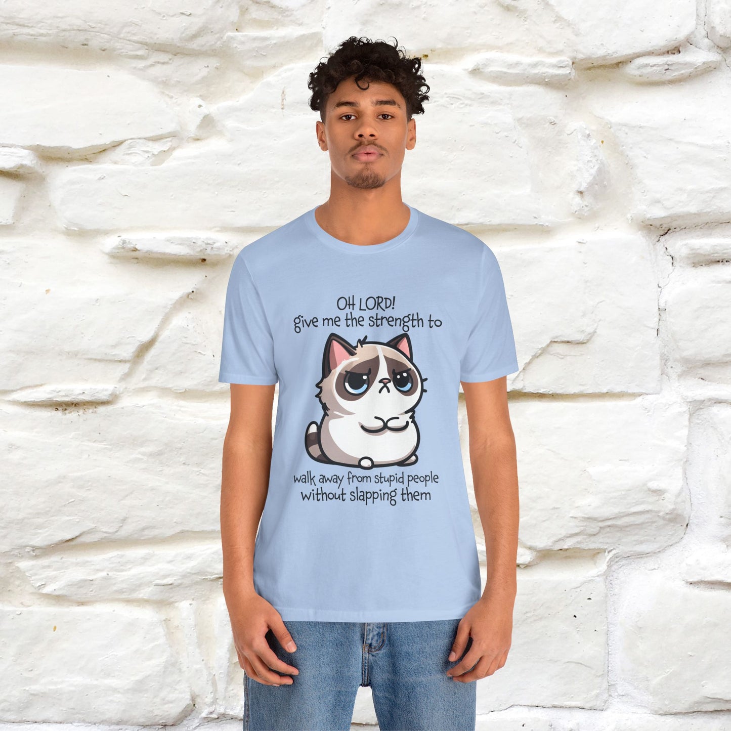 ''Oh Lord! Give Me Strength to ...'' Cat T-Shirt | | Nunu&Miao Studio