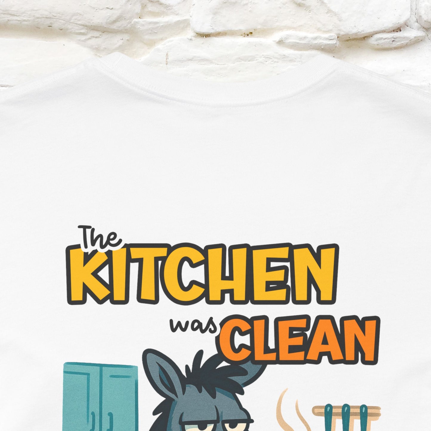 "The Kitchen Was Clean... " |Funny T-Shirt | Nunu&Miao Studio