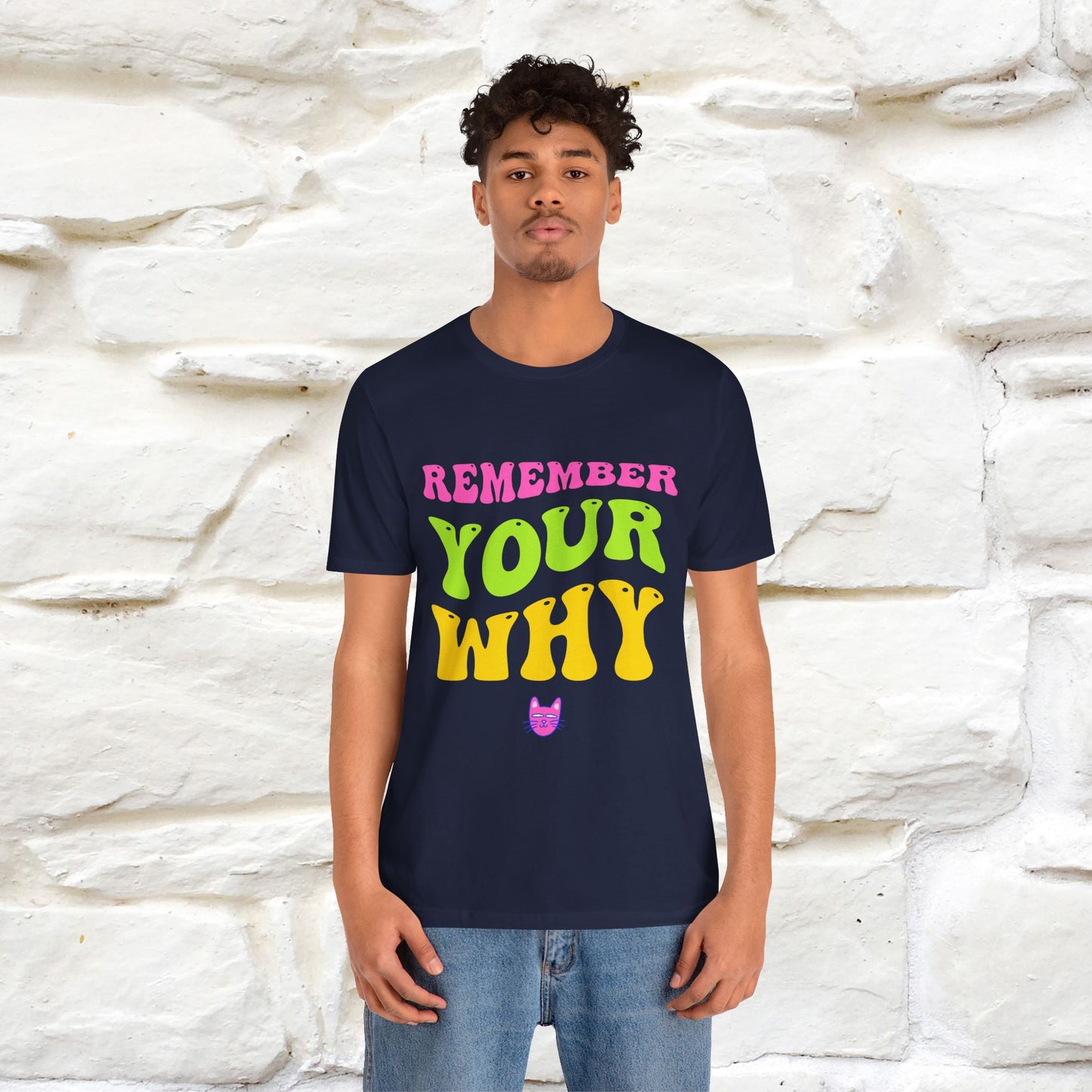 "Remember Your Why" Inspirational T-Shirt for Men & Women | 100% Cotton* - Nunu&Miao Studio