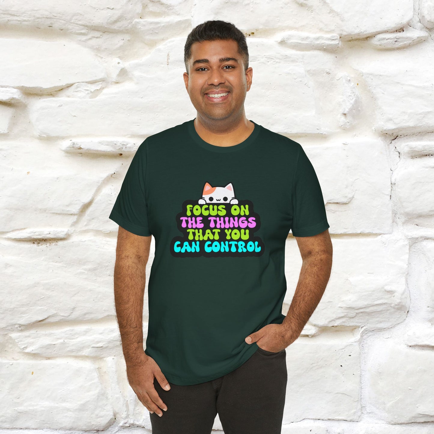 "Focus On The Things That You Can Control" T-shirt for Men & Women | 100% Cotton* - Nunu&Miao Studio