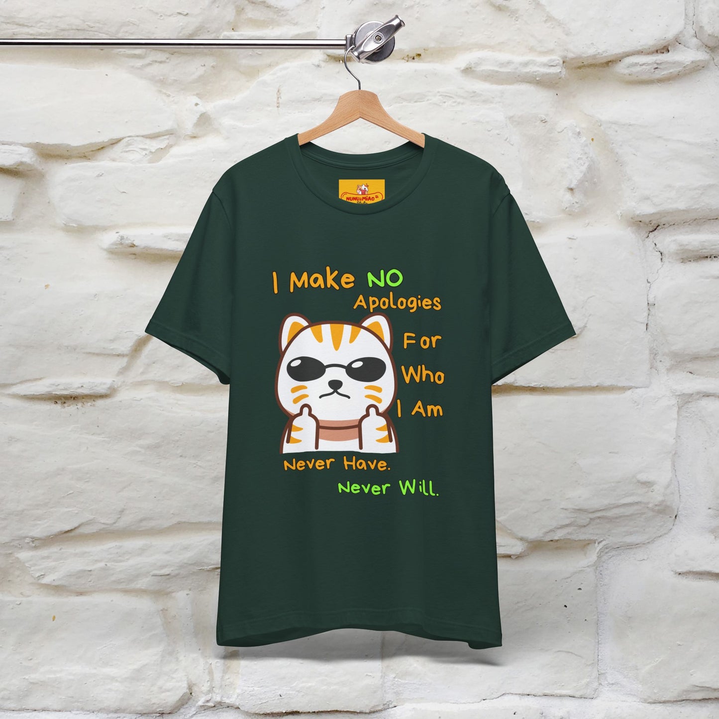 "I Make No Apologies... " |Cat T-Shirt | Nunu&Miao Studio