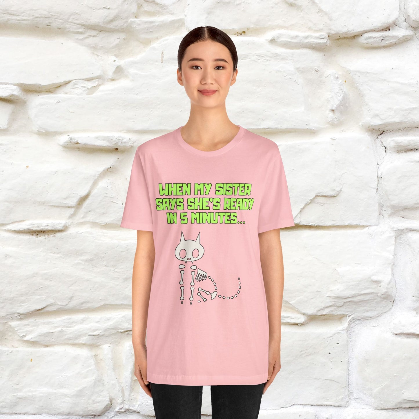“When my sister says she’s ready in 5 minutes…” | Cat T-Shirt | Nunu&Miao Studio