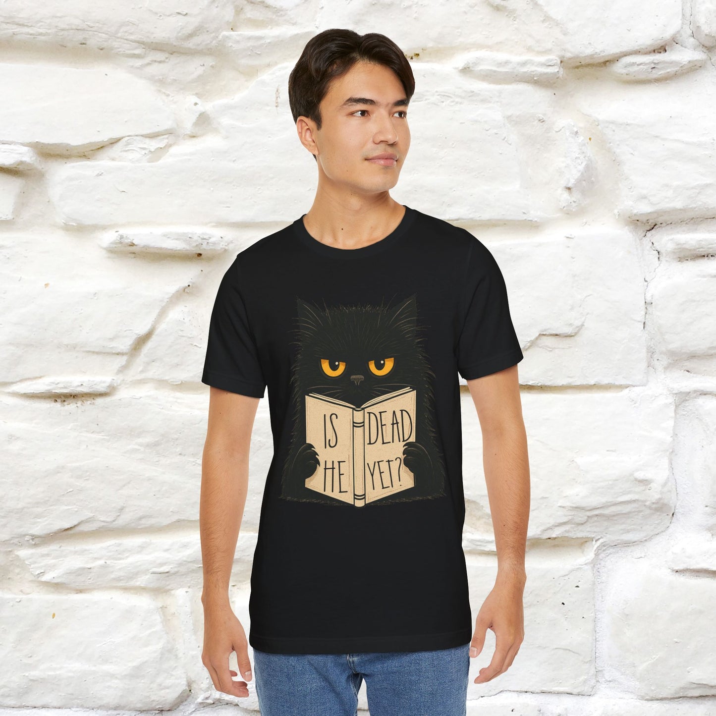"Is He Dead Yet" |Cat T-Shirt | Nunu&Miao Studio