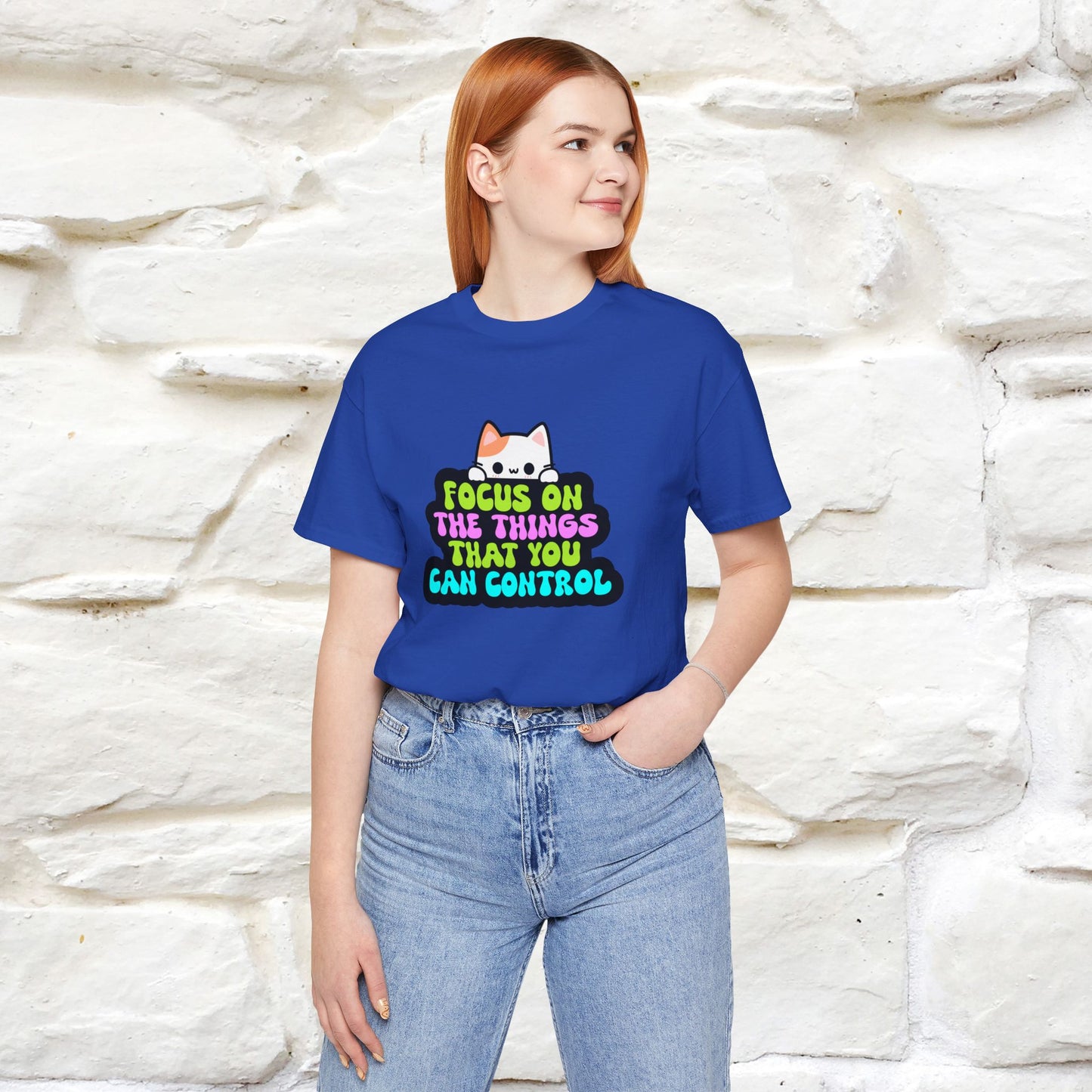 "Focus On The Things That You Can Control" T-shirt for Men & Women | 100% Cotton* - Nunu&Miao Studio