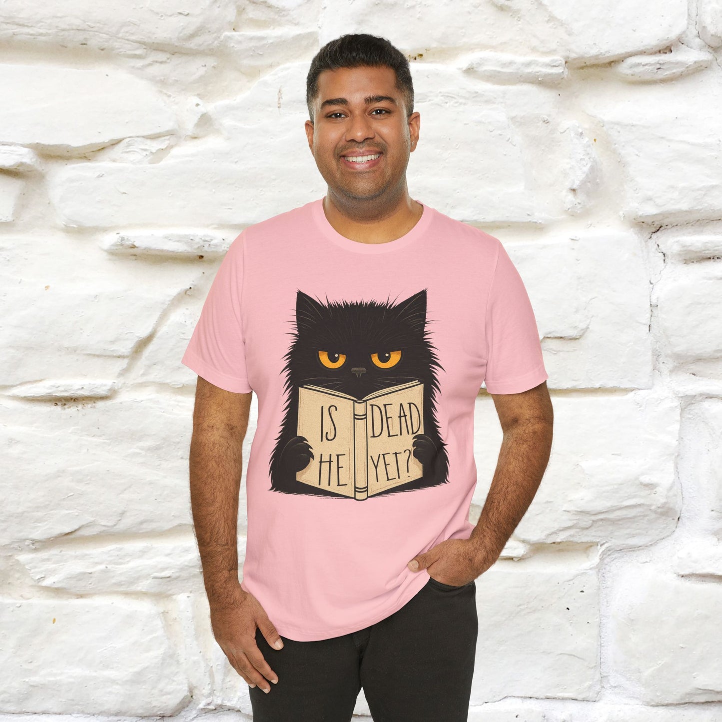 "Is He Dead Yet" |Cat T-Shirt | Nunu&Miao Studio