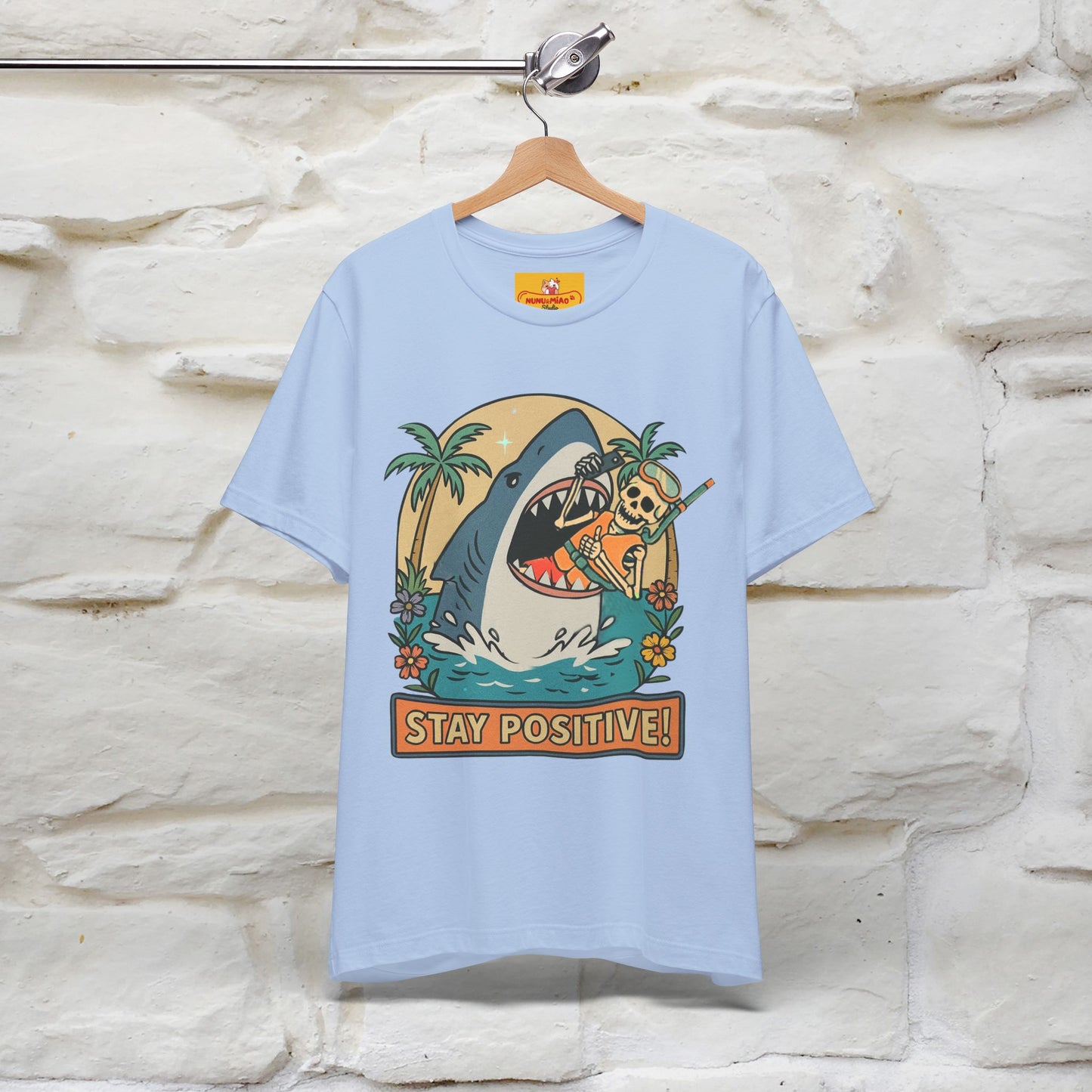 "Stay Positive" Funny T-shirt |Nunu&Miao Studio - Nunu&Miao Studio