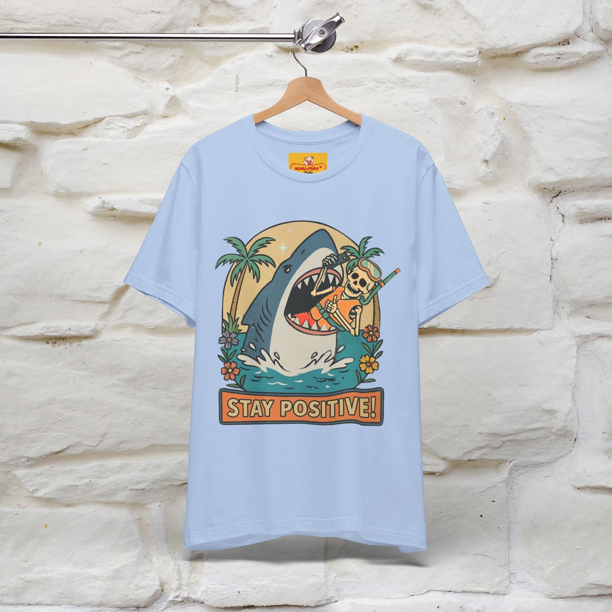 "Stay Positive" Funny T-shirt |Nunu&Miao Studio - Nunu&Miao Studio