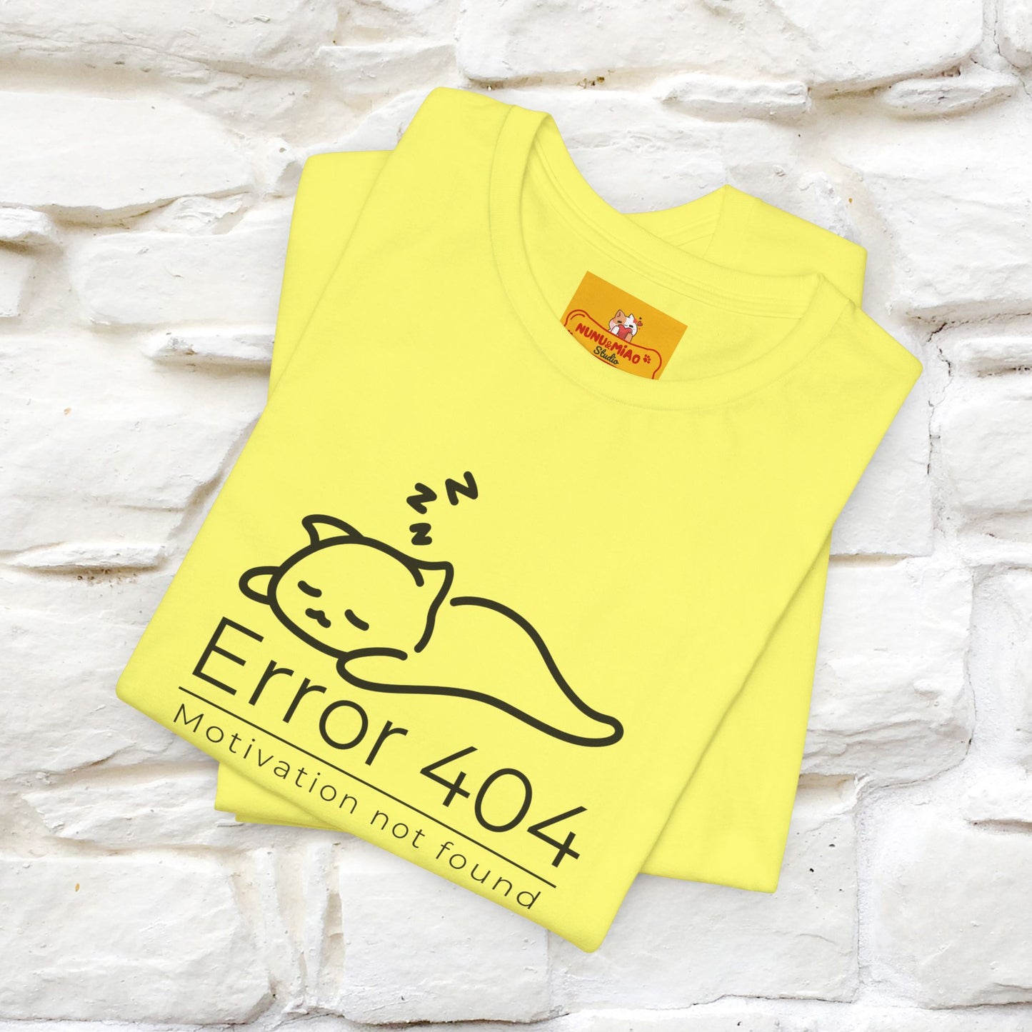 ''Error 404 Motivation Not Found'' Cat T-Shirt Front and Back Design | Nunu&Miao Studio