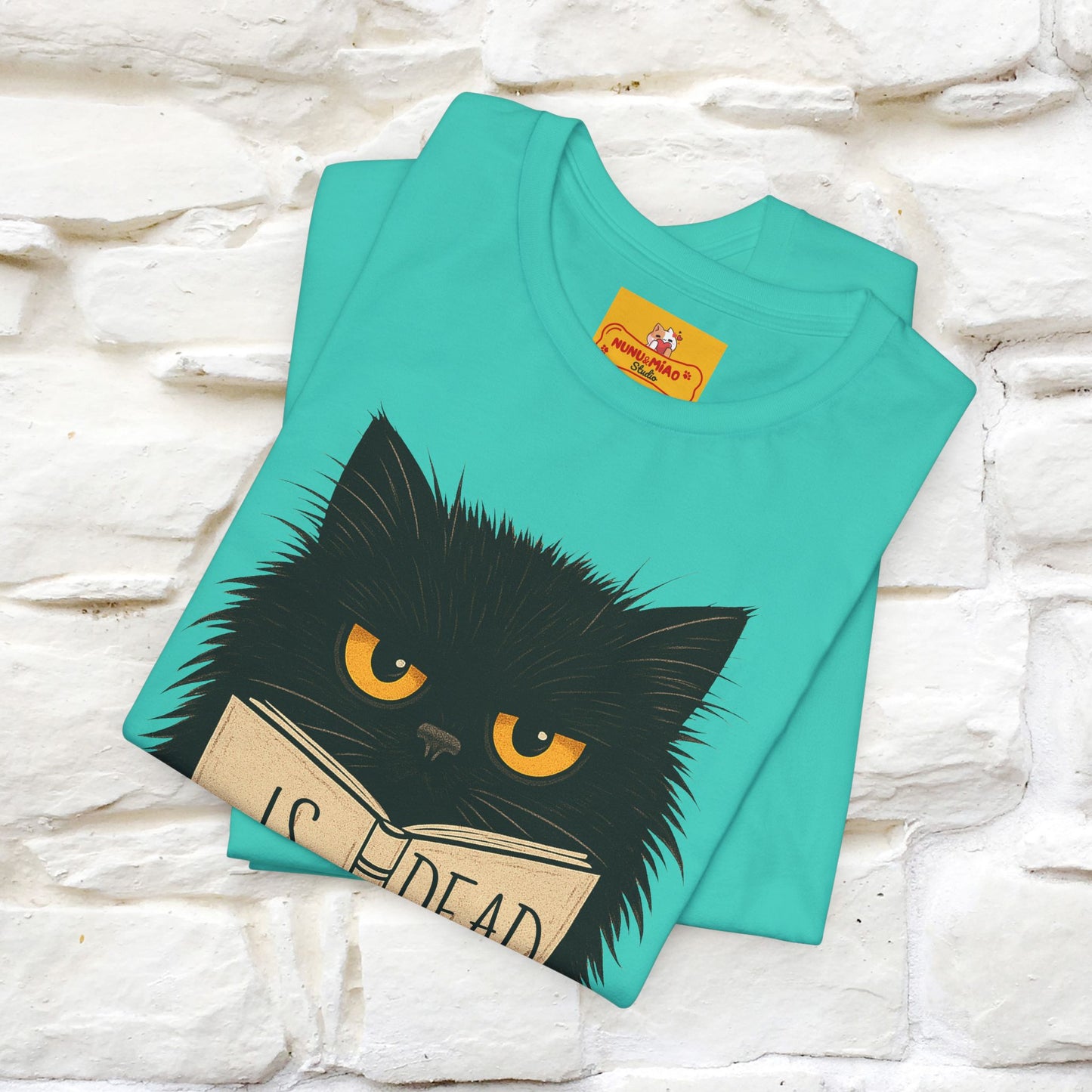 "Is He Dead Yet" |Cat T-Shirt | Nunu&Miao Studio