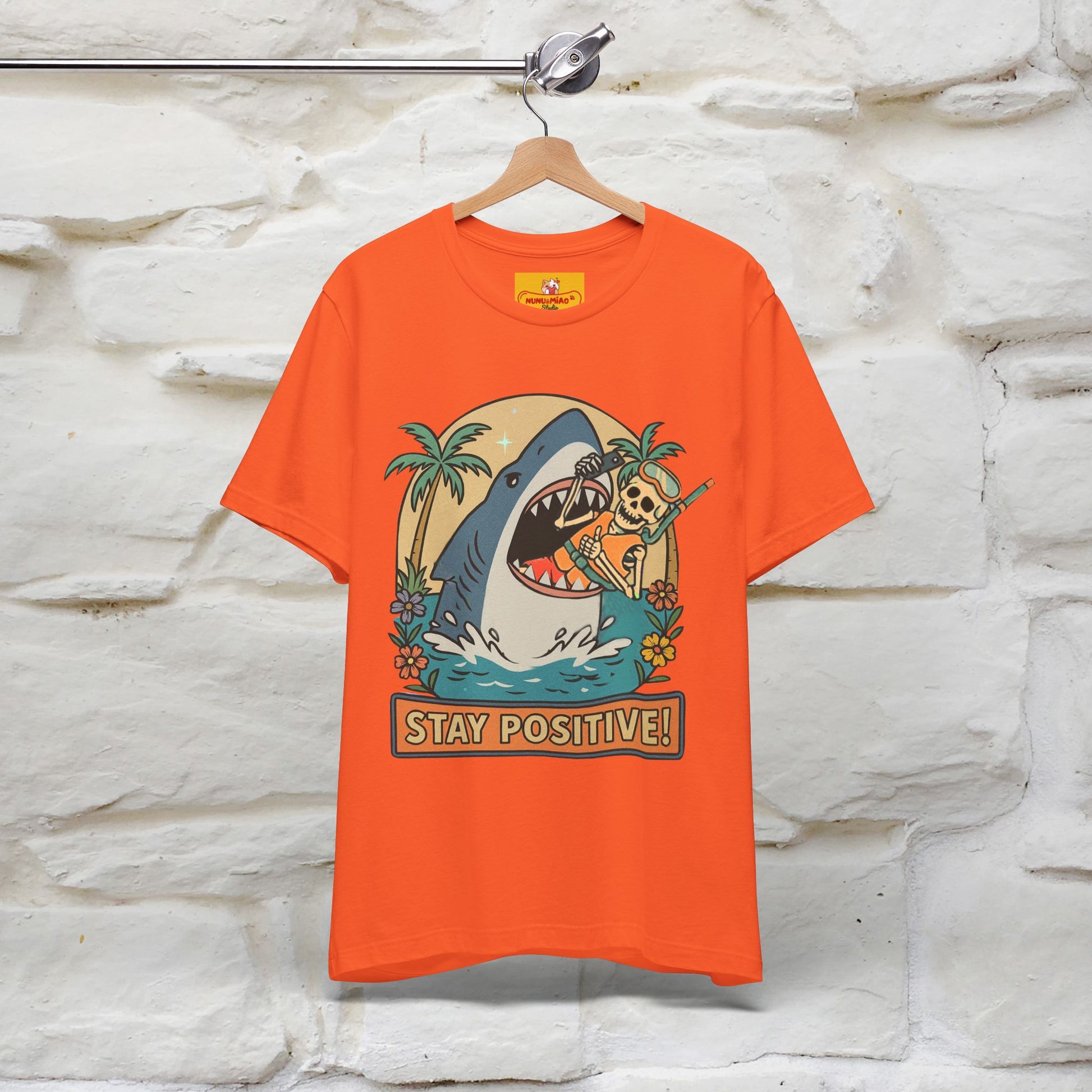 "Stay Positive" Funny T-shirt |Nunu&Miao Studio - Nunu&Miao Studio