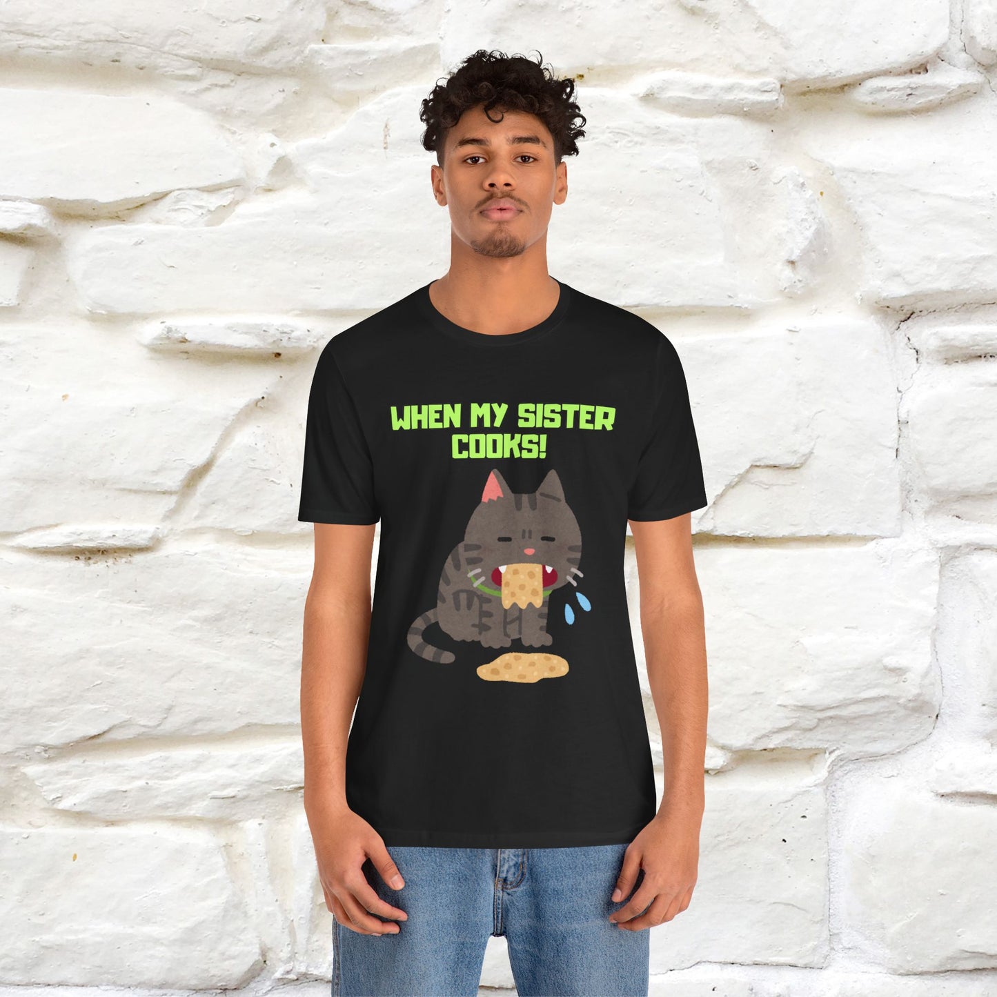 "When My Sister Cooks" Funny Cat T-shirt |Nunu&Miao Studio - Nunu&Miao Studio