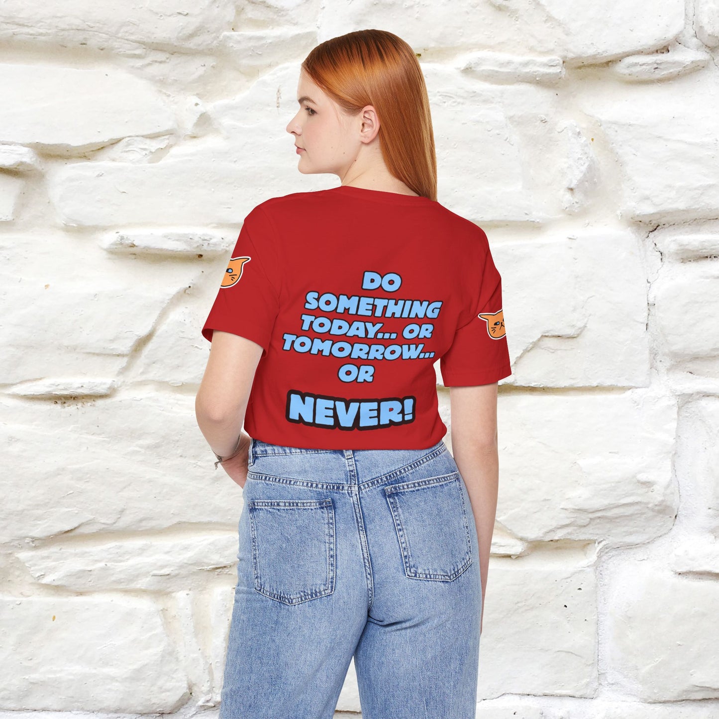 "Do something today… or tomorrow… or never." Cat T-Shirt| Front & Back Design | Nunu&Miao Studio