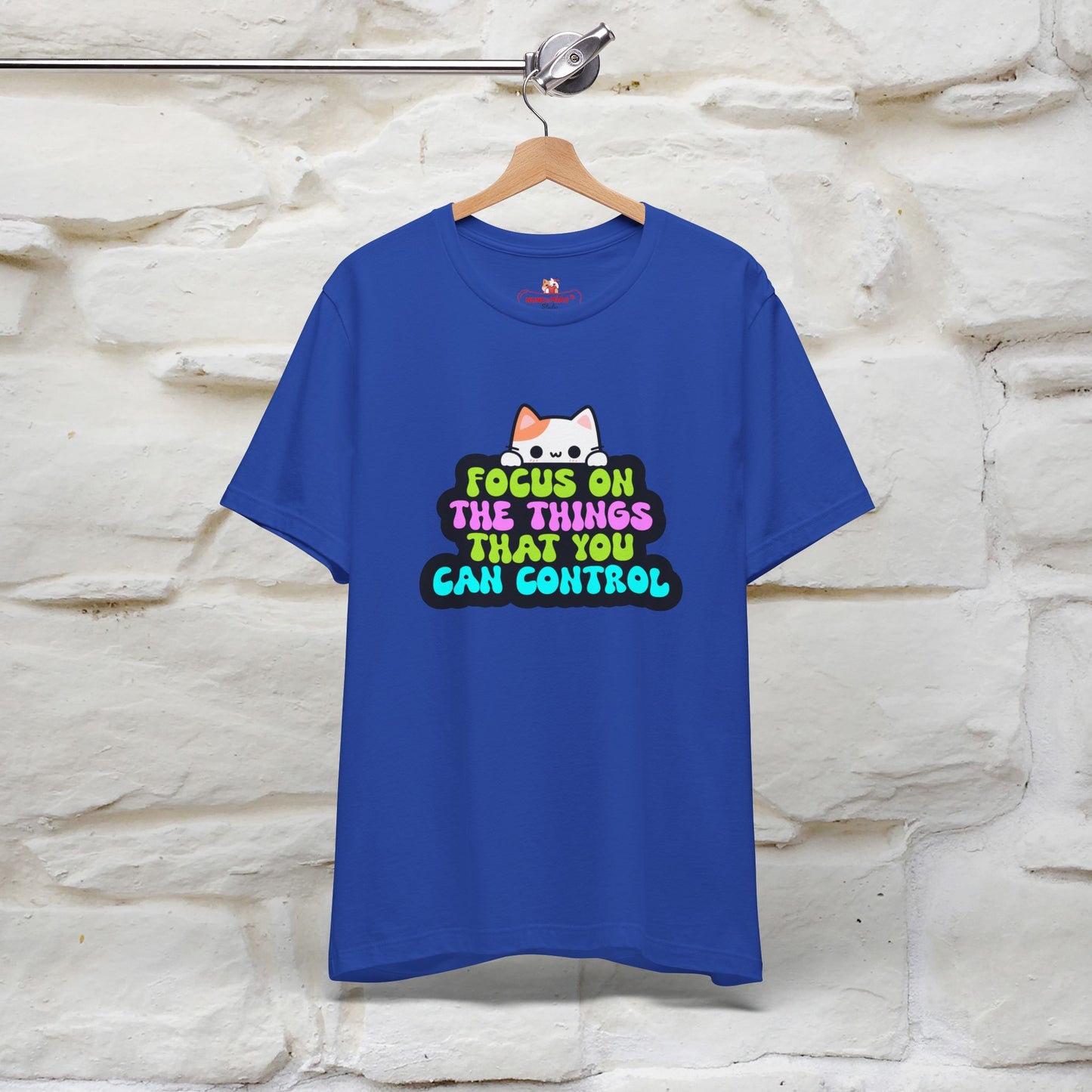 "Focus On The Things That You Can Control" T-shirt for Men & Women | 100% Cotton* - Nunu&Miao Studio
