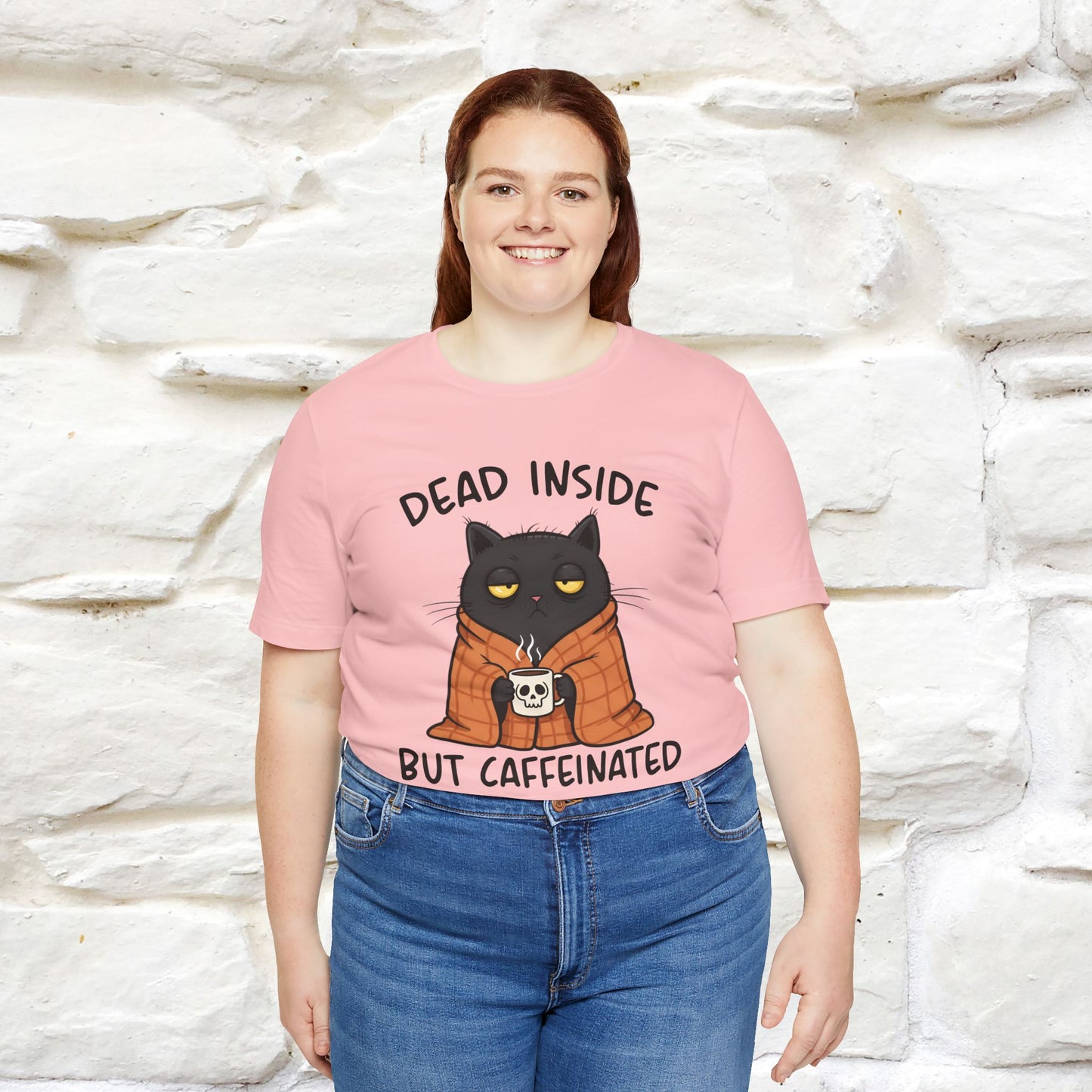 "Dead Inside But Caffeinated" |Funny T-Shirt | Nunu&Miao Studio