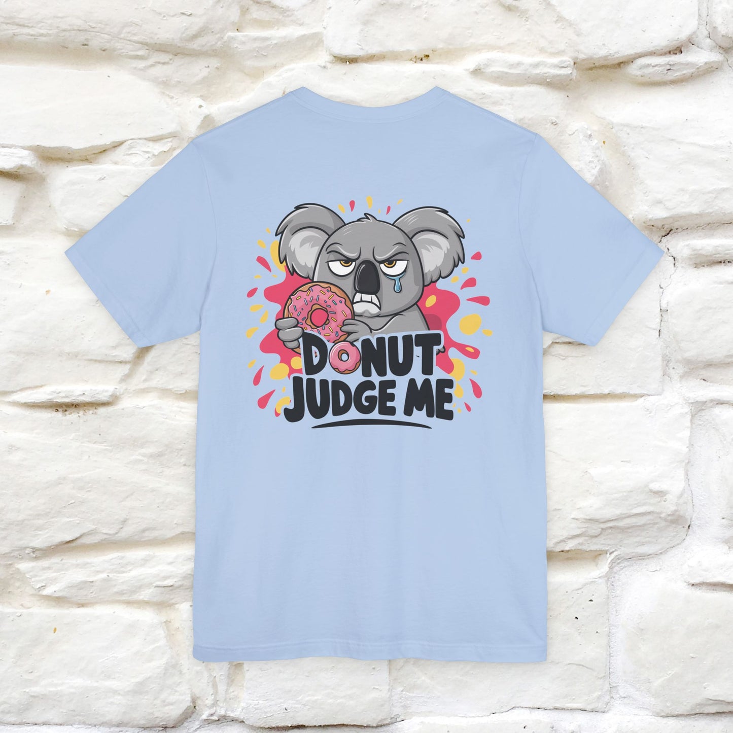 "Donut Judge Me " |Funny T-Shirt | Front & Back Design | Nunu&Miao Studio