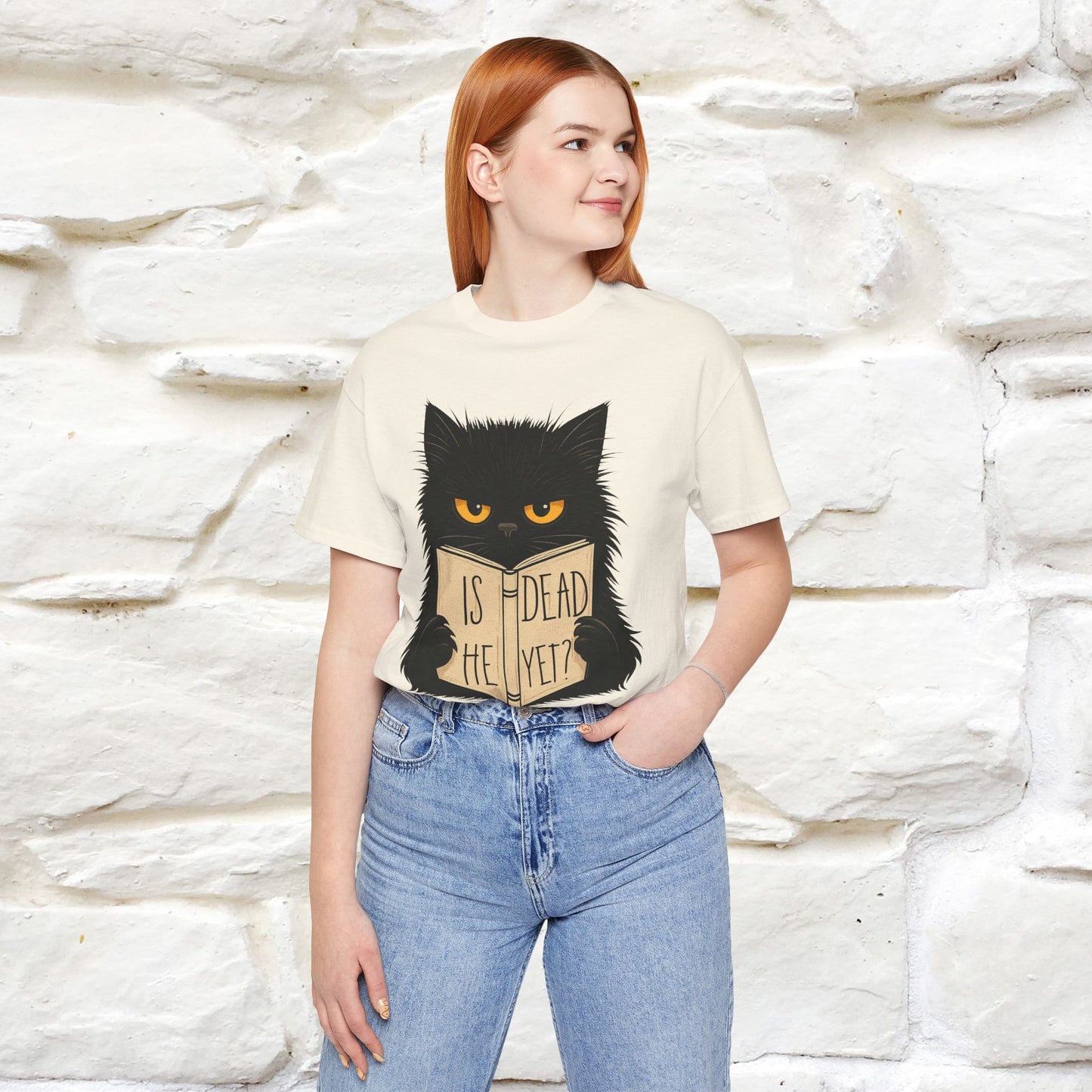 "Is He Dead Yet" |Cat T-Shirt | Nunu&Miao Studio